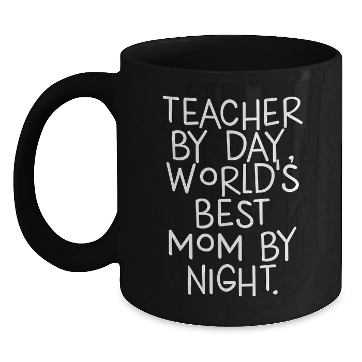 Teacher Gifts Unique Black Coffee Mug, Funny Quote 'Teacher By Day, World's Best Mom By Night.', Birthday Unique Gift from Mom to Teacher, Ceramic Mug for Teacher - Main