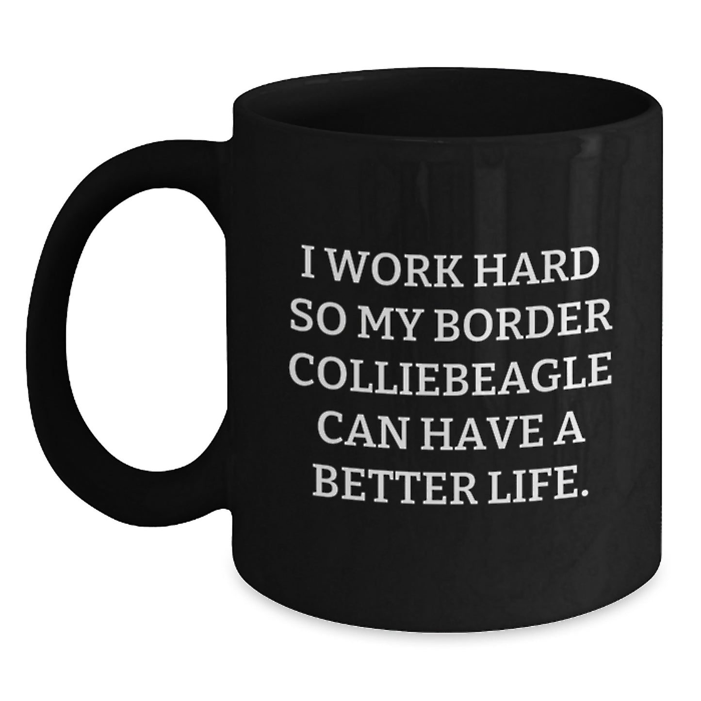 Funny Border Collie Dog Gifts for Men from Women - I Work Hard Coffee Mug, Birthday Unique Treasures - Main