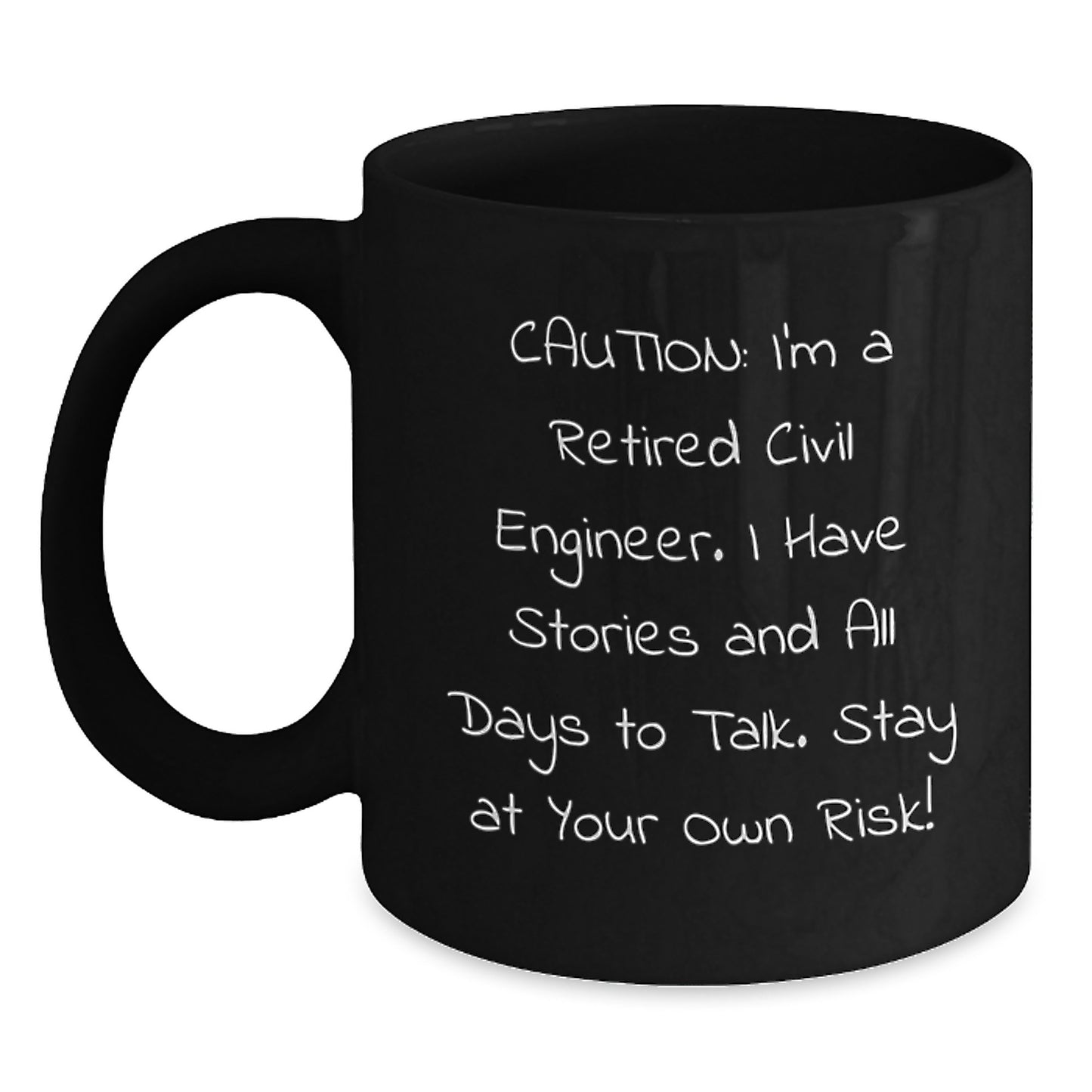 Civil Engineer Humor, Black Coffee Mug, Gifts from Men to Civil Engineer Friends, Graduation Unique Gifts - Main