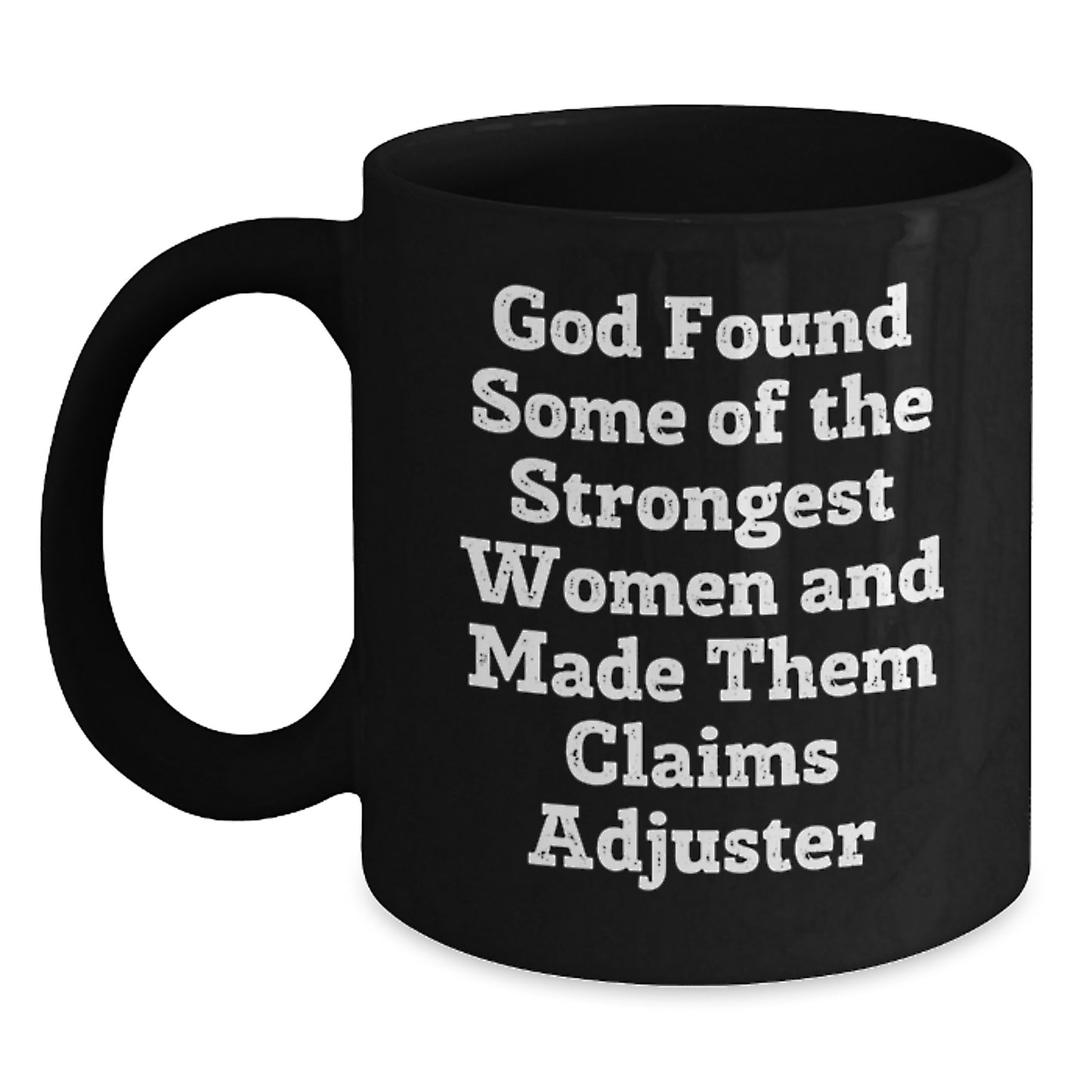 Funny Claims Adjuster Gifts from Friends, Gifts for Women Claims Adjuster, Black Coffee Mug - Main