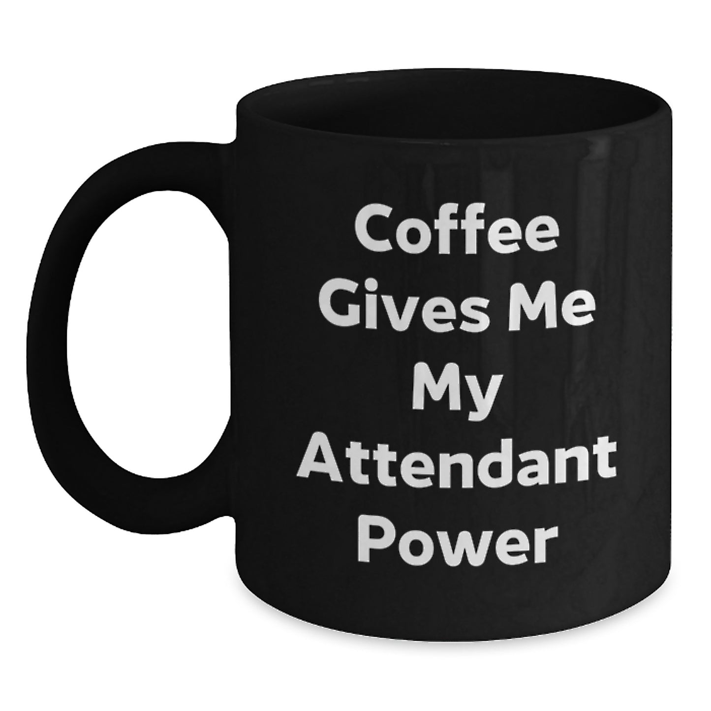 Funny Attendant Gifts from Men to Coworkers - Black Coffee Mug for Graduation Unique Gifts - Main