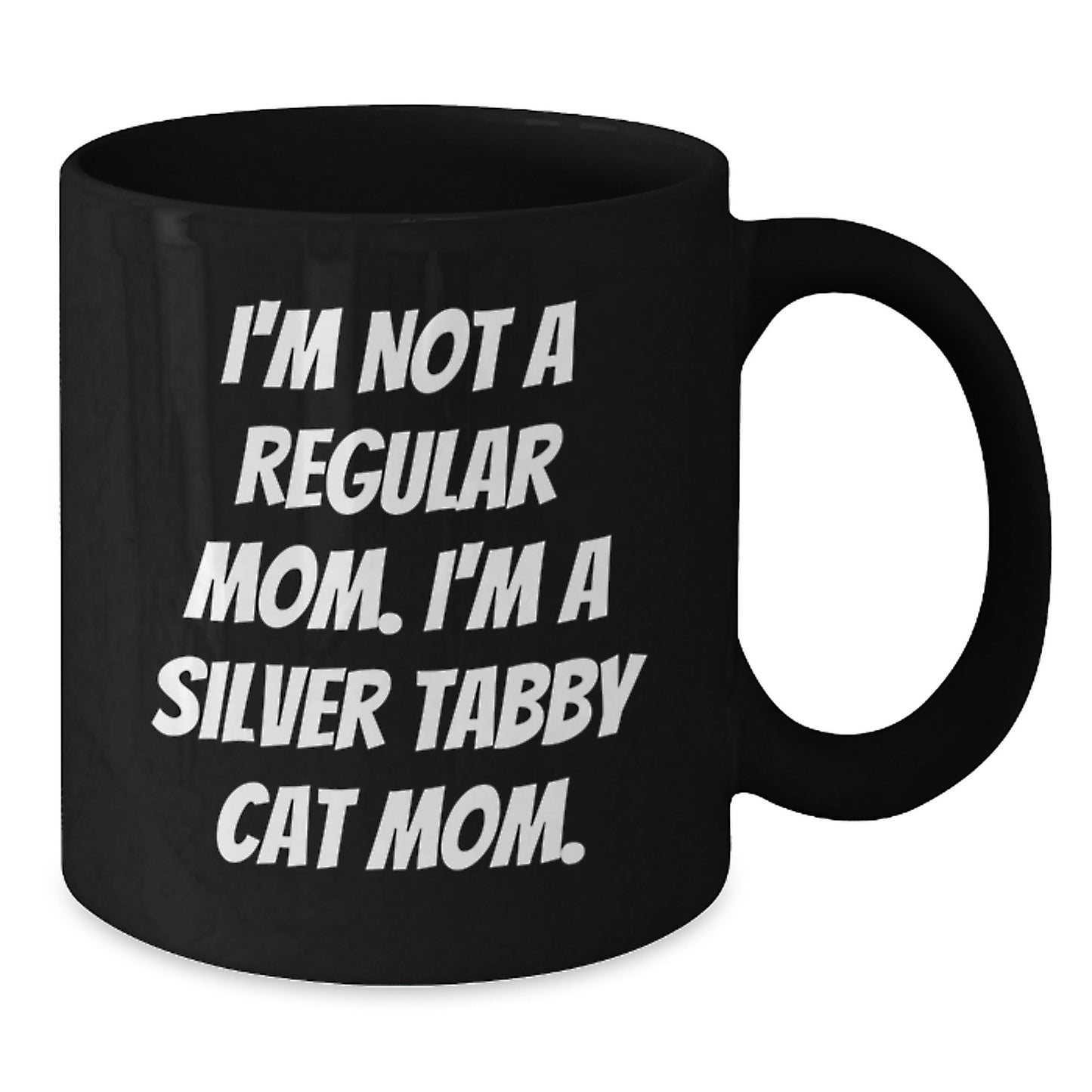 Funny Silver Tabby Cat Mom Gifts, Black Coffee Mug for Her, 'I'm Not A Regular Mom. I'm A Silver Tabby Cat Mom.' Mugs for Women, Gifts from Family, Friends, Coworkers, Unique Graduation Gifts - Additional