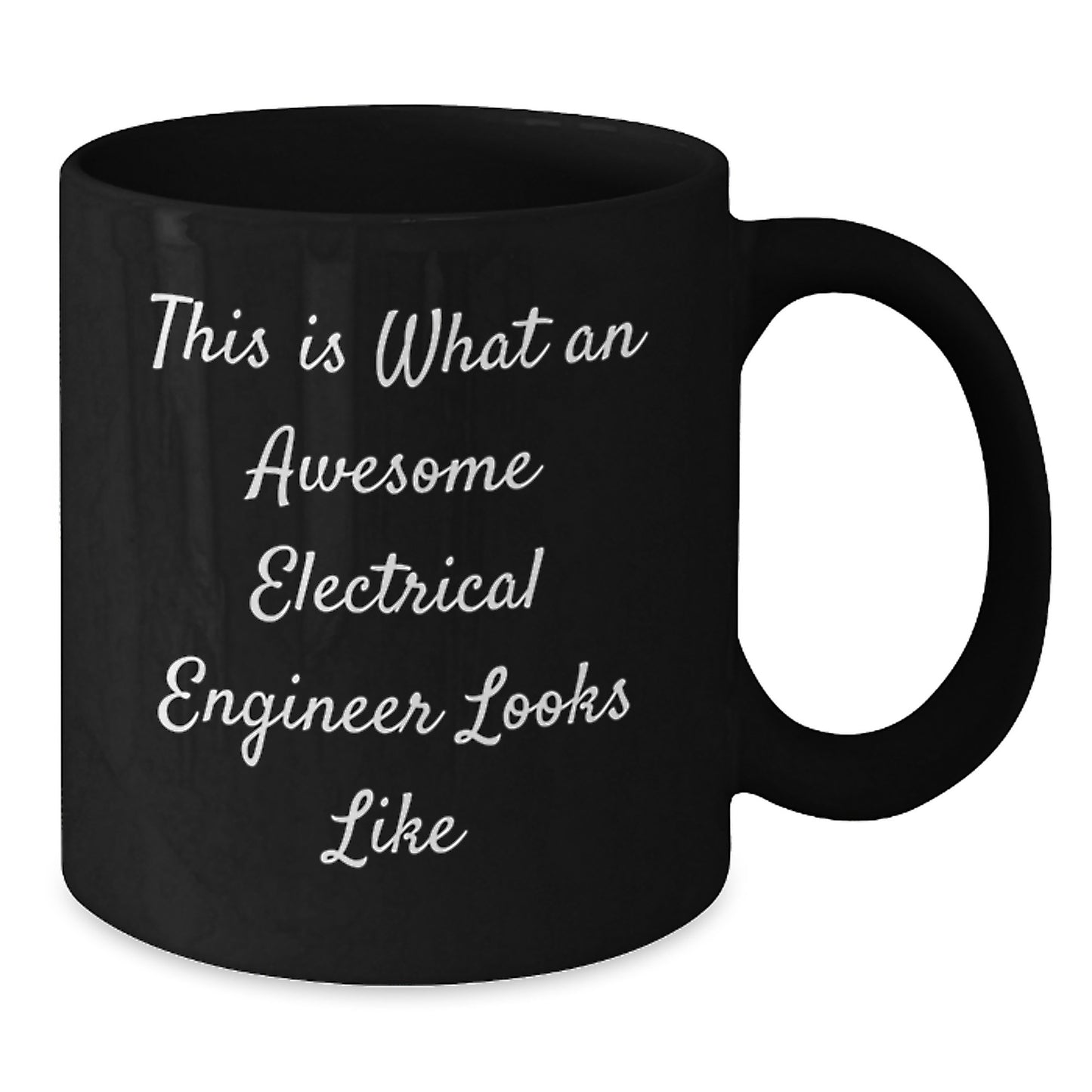 Electrical Engineer Funny Quote Birthday Unique Gifts from Friends to Electrical Engineer, Black Coffee Mug for Men, Women, Coworkers, Family - Additional