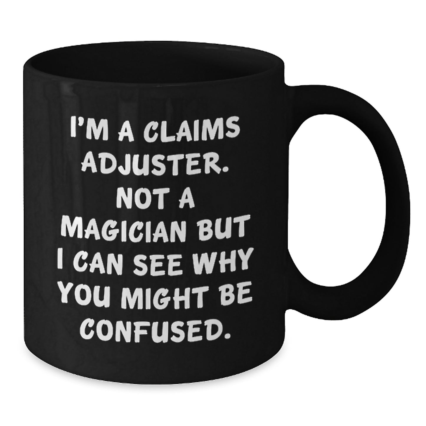 Funny Claims Adjuster Gifts from Friends for Claims Adjuster Birthday Unique Presents, I'm Not A Magician, Gifts for Men or Women - Additional