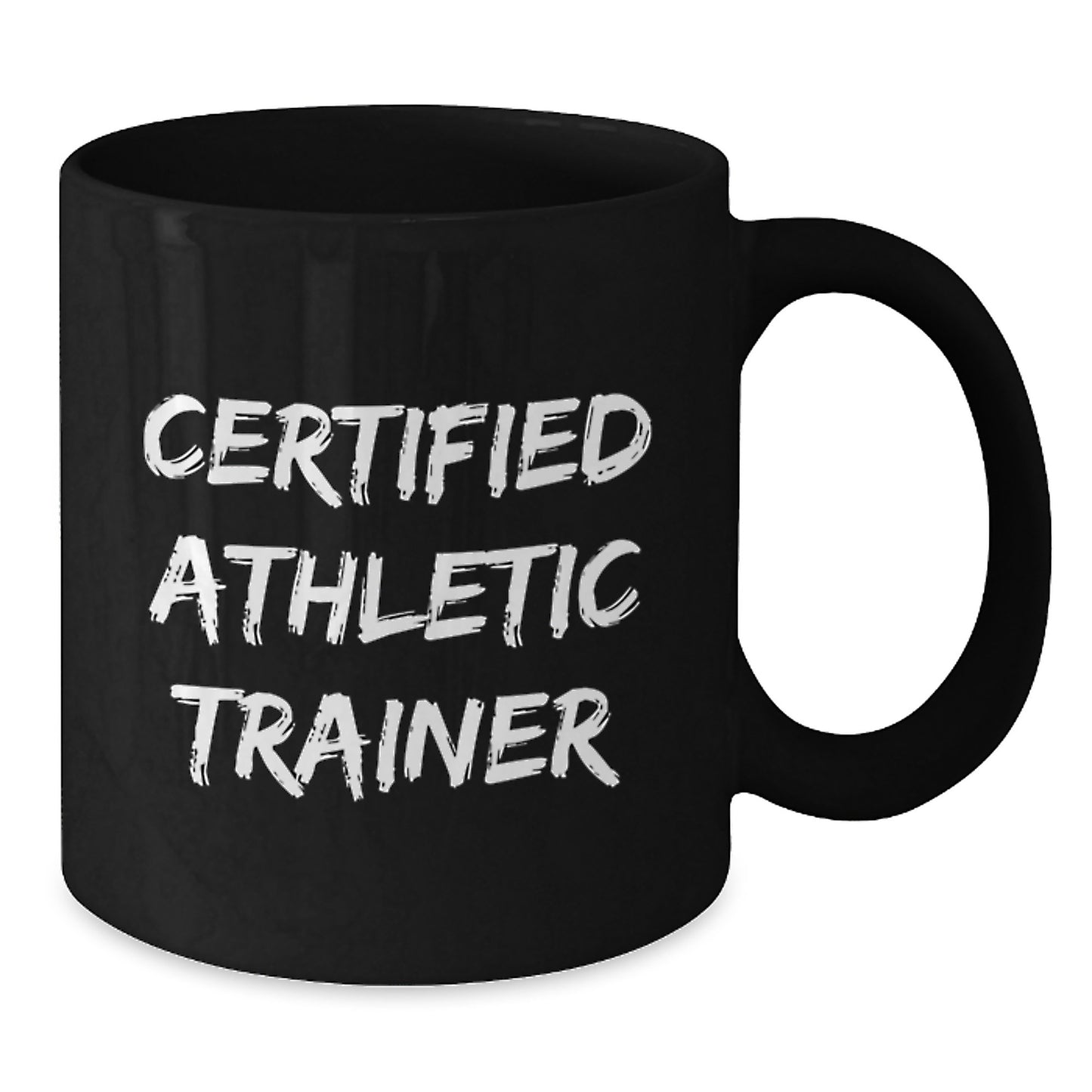 Athletic Trainer Gifts Funny Quote Black Coffee Mug, Gifts from Friends to Certified Athletic Trainer, Perfect Birthday Unique Gifts for Men Women - Additional