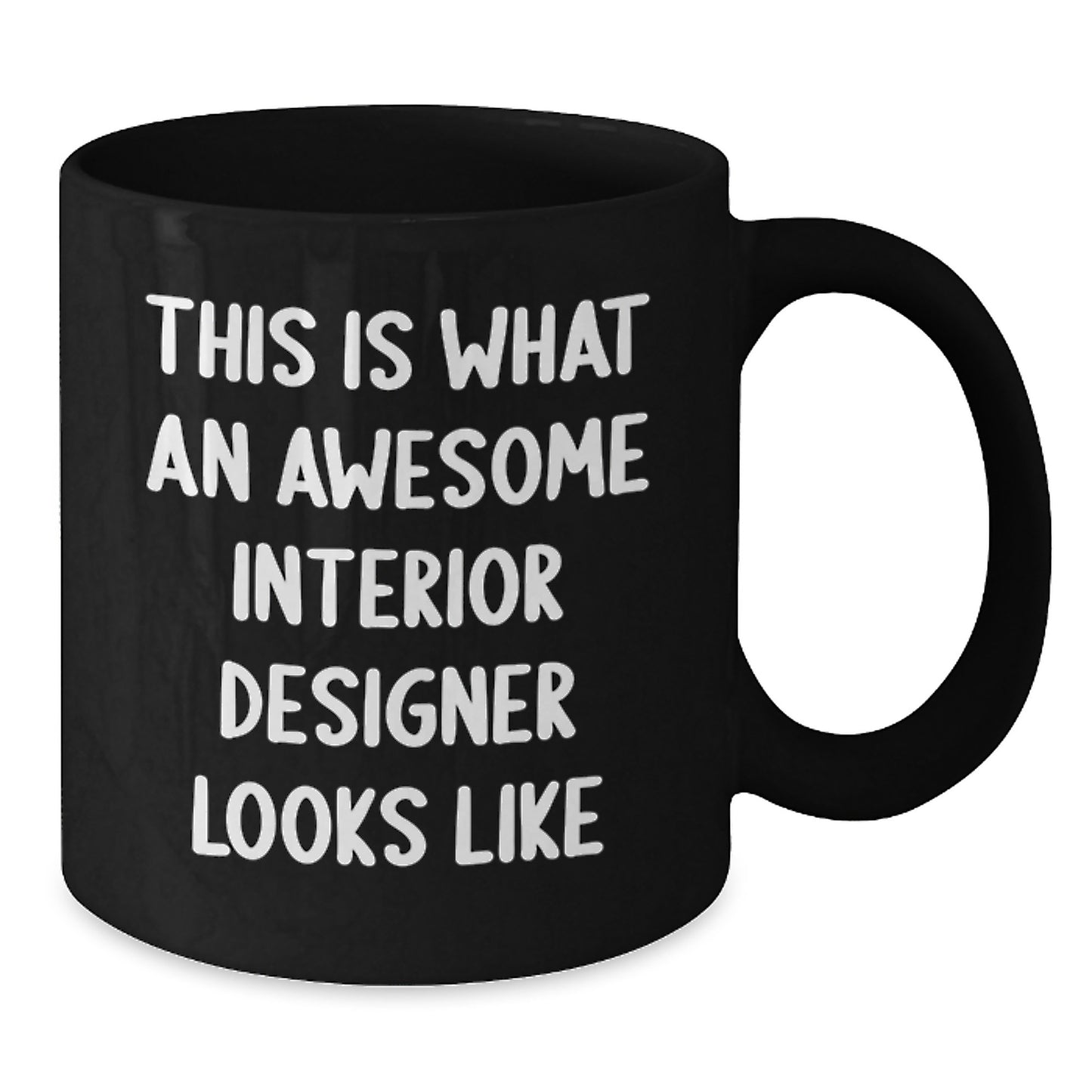 Funny Interior Designer Gifts - Inspirational Quote Mug for Interior Designer Friends, Black Coffee Mug Gifts from Friends, This Is What An Awesome Interior Designer Looks Like Christmas Unique Gifts - Additional