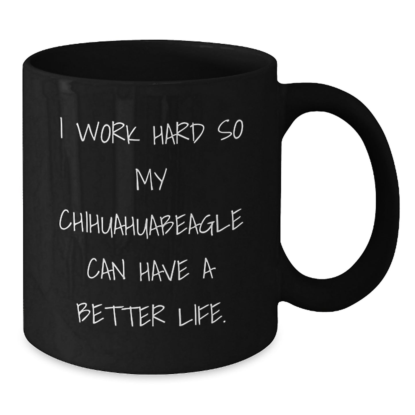 Chihuahua Dog Lovers, Funny Quote Gifts from Men to Friends for Birthday, Black Coffee Mug - Additional