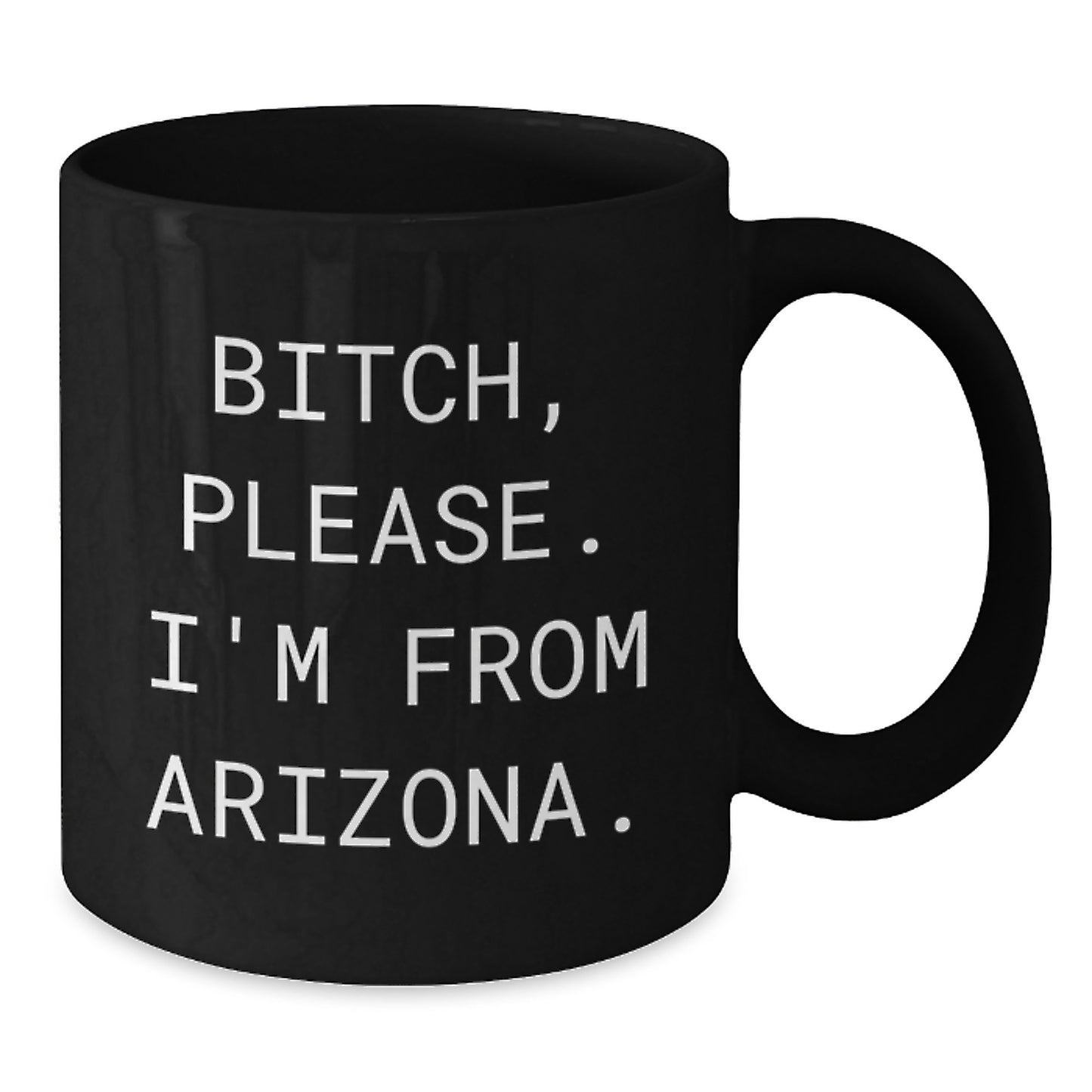 Arizona Proud Funny Quote Black Coffee Mug, Gifts from Friends for Arizona Men, Unique Birthday Unique Gifts for Him - Additional