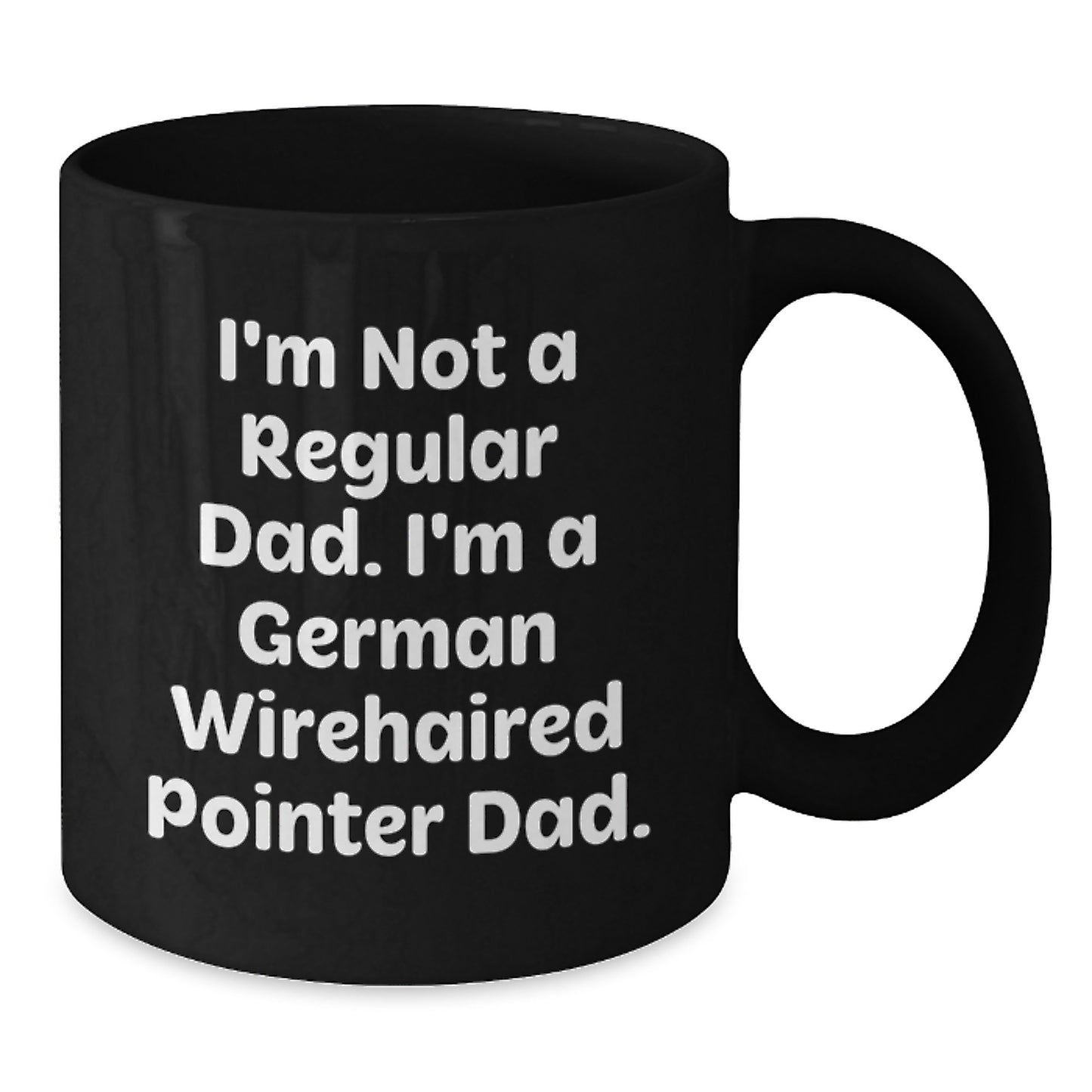 German Wirehaired Pointer Dad Gifts from Men to German Wirehaired Pointer Dog Owners, Funny Black Coffee Mug for Graduation - Additional
