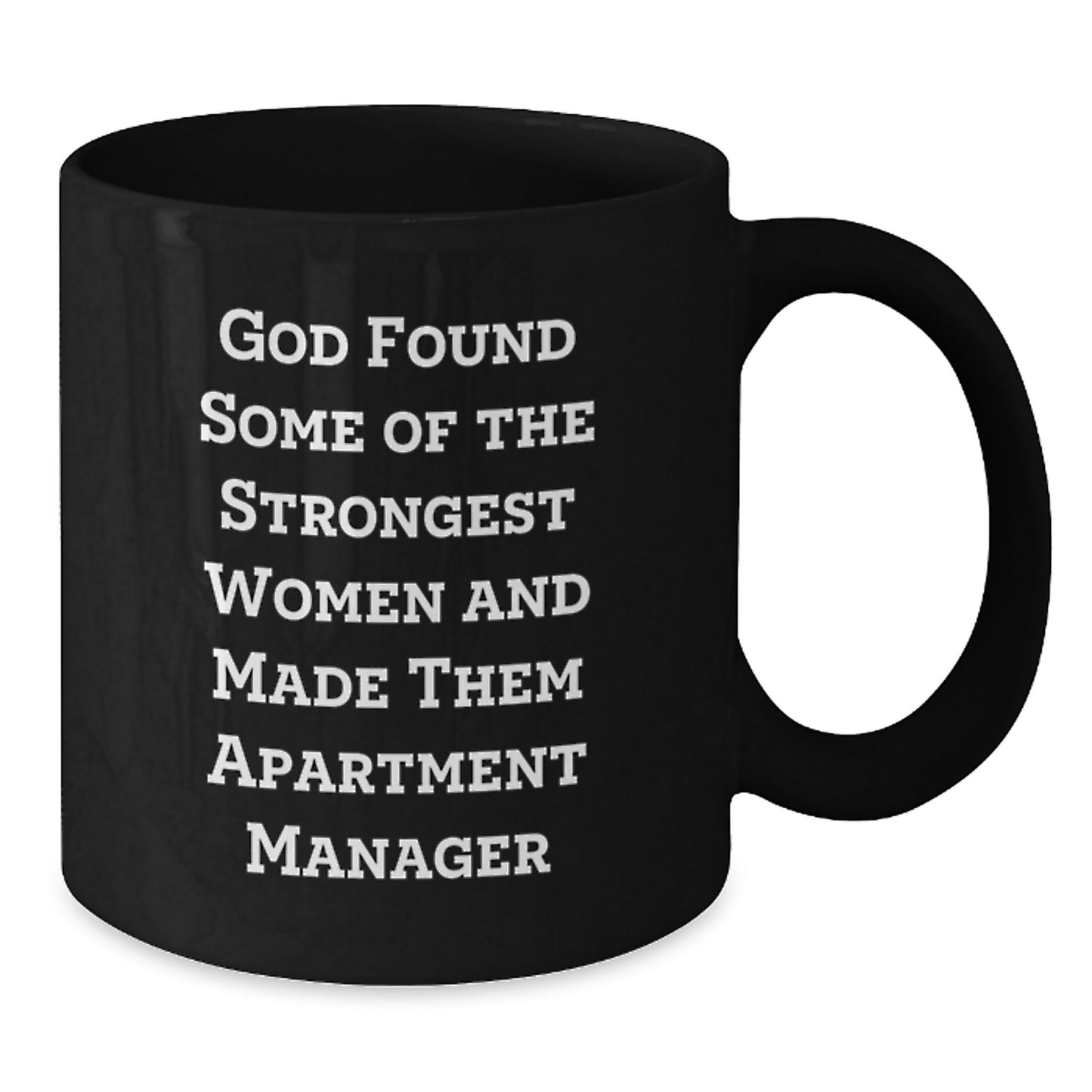 Funny Apartment Manager Gifts - Inspirational Black Coffee Mug for Birthday from Friends to Coworkers - Additional