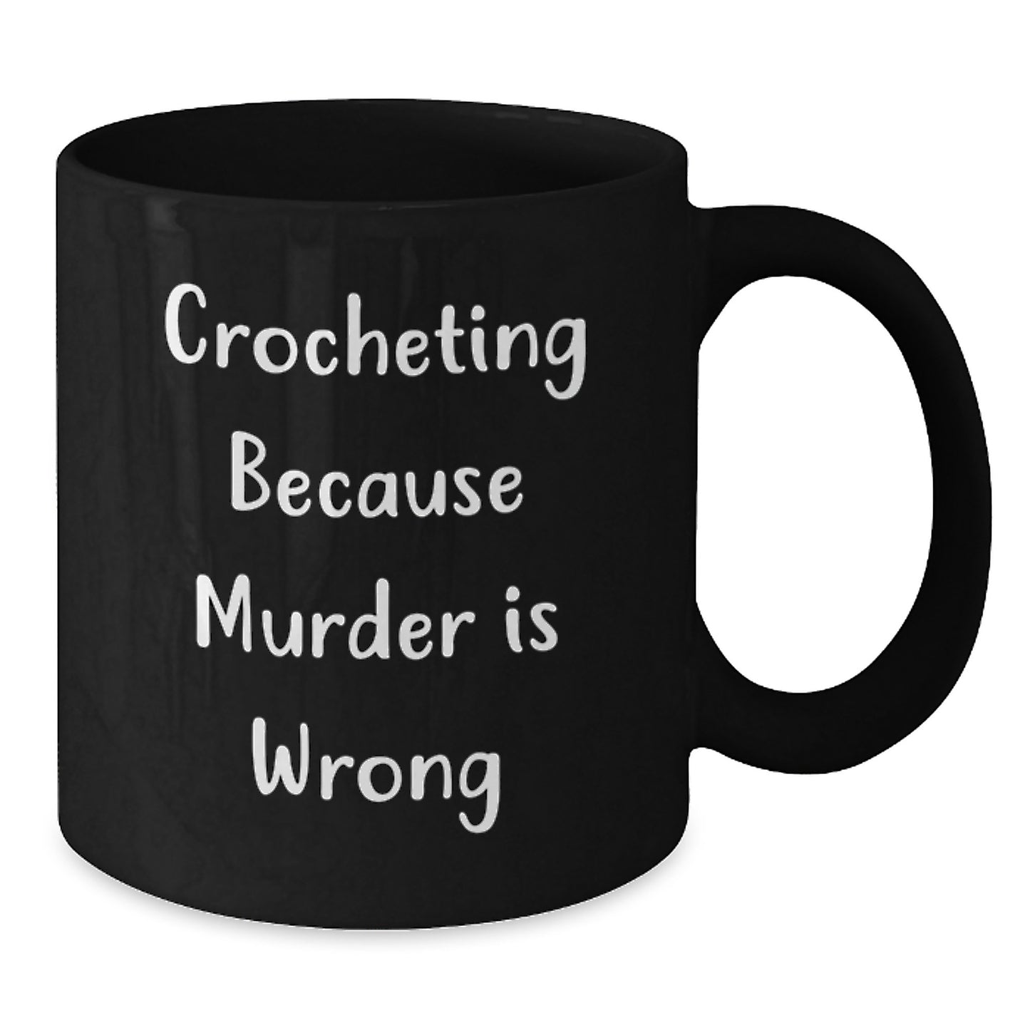 Funny Crocheting Gifts for Friends, Women, Coworkers, and Family - Black Coffee Mug with 'Crocheting Because Murder Is Wrong' Quote, Birthday Unique Gifts from Men, Women, Family, and Friends - Additional