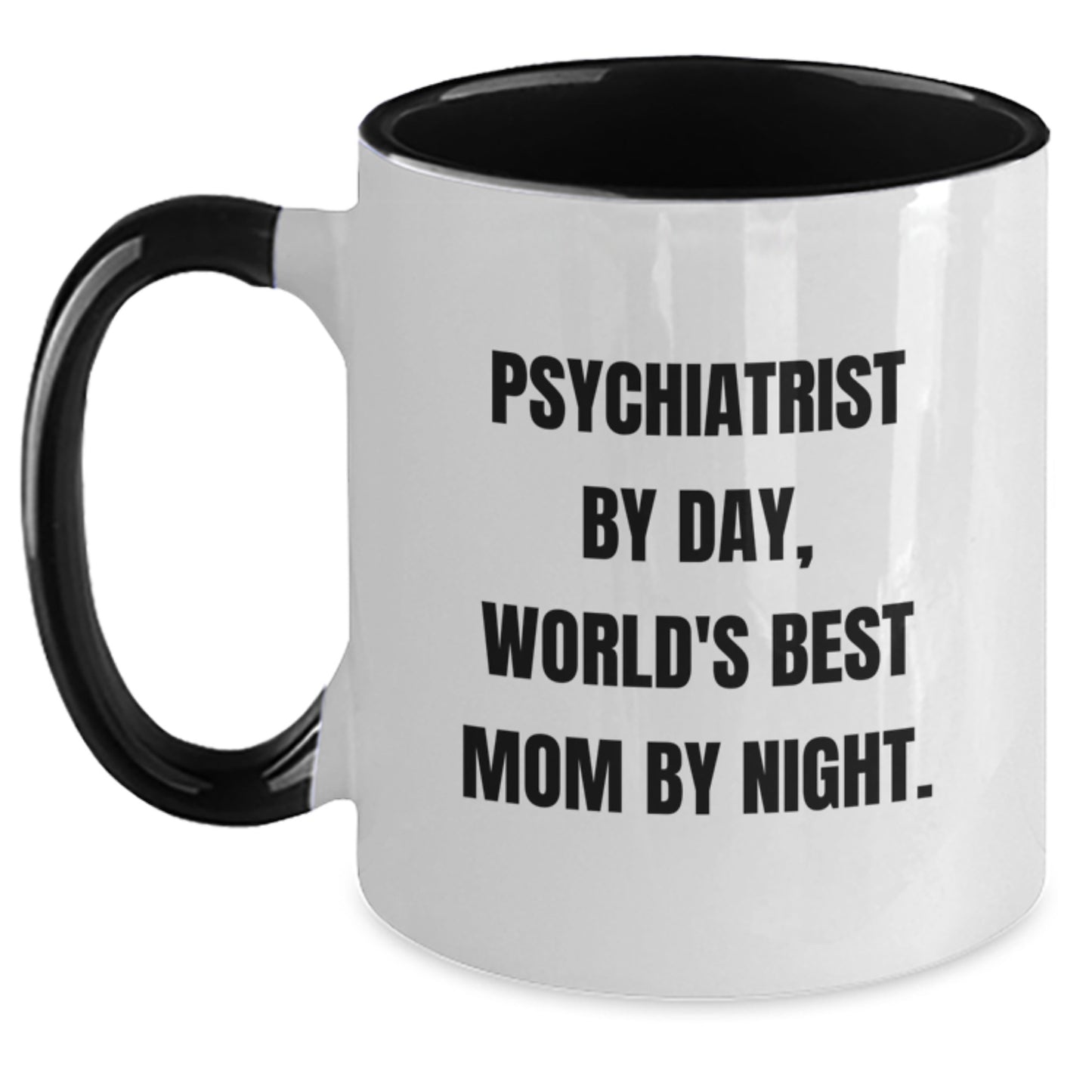 Funny Psychiatrist Gifts for Her - 'Psychiatrist By Day, World's Best Mom By Night.' Print on Two Tone Coffee Mug, Birthday Unique Gifts from Mom to Friends - Main