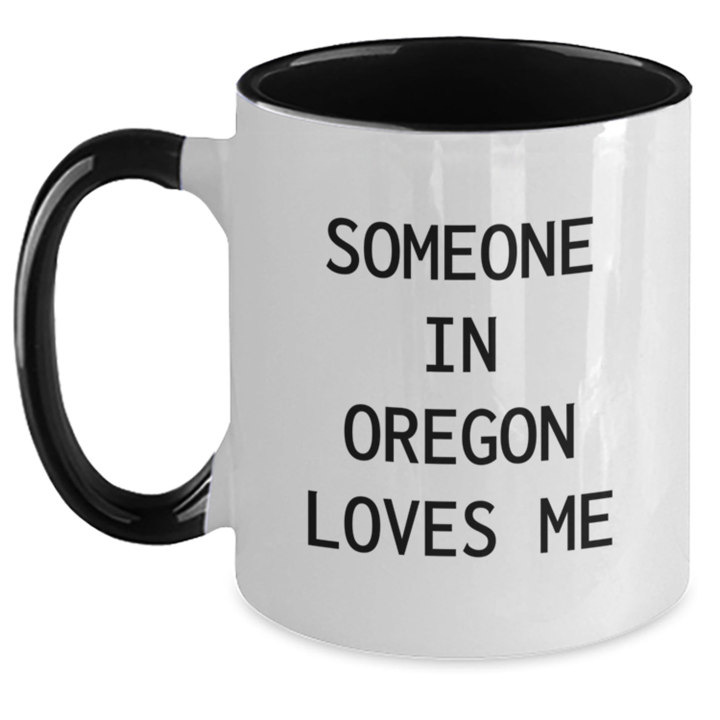 Funny Oregon Gifts from Someone in Oregon Loves Me - Two Tone Coffee Mug for Birthday, Gifts for Oregon Lovers - Main