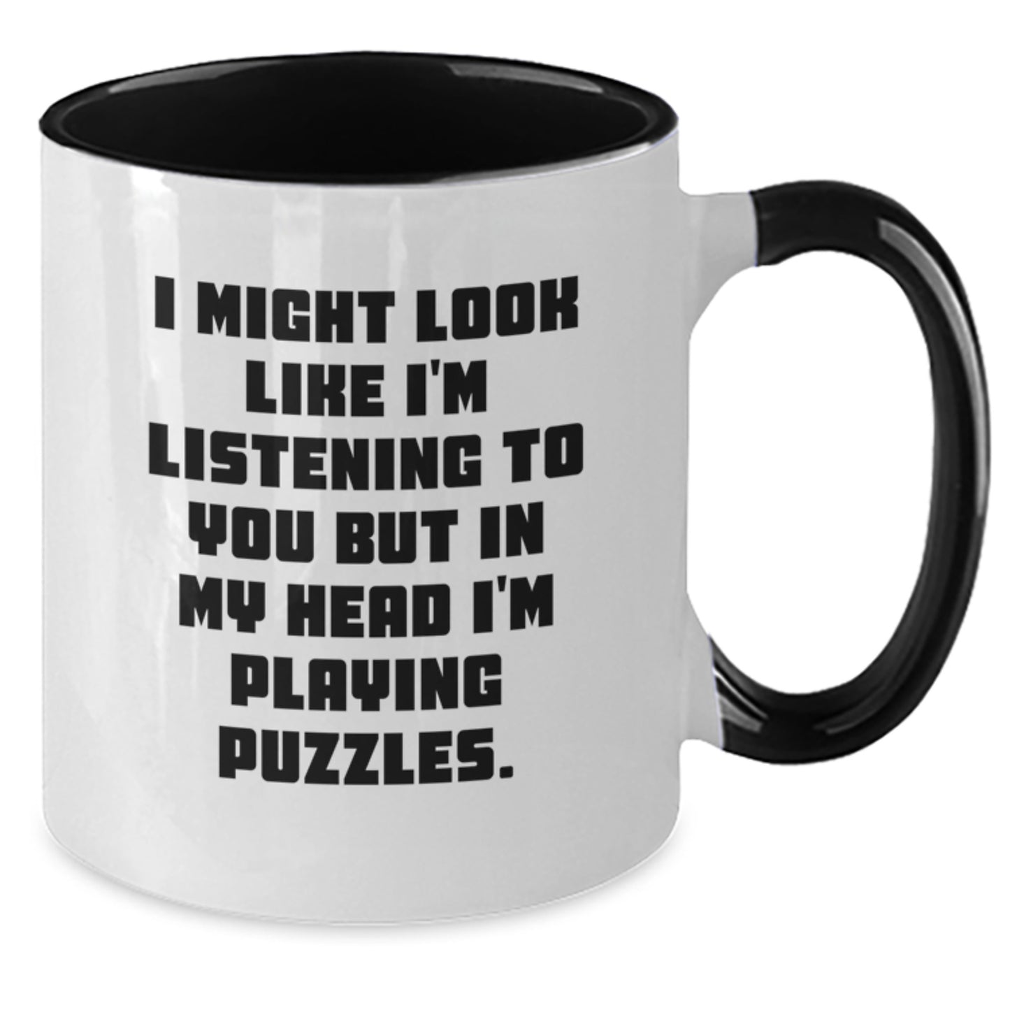 Funny Puzzles Gifts for Puzzles Enthusiasts, Two Tone Coffee Mug with Quote, Gifts from Friends for Puzzles Lovers on Birthday - Additional