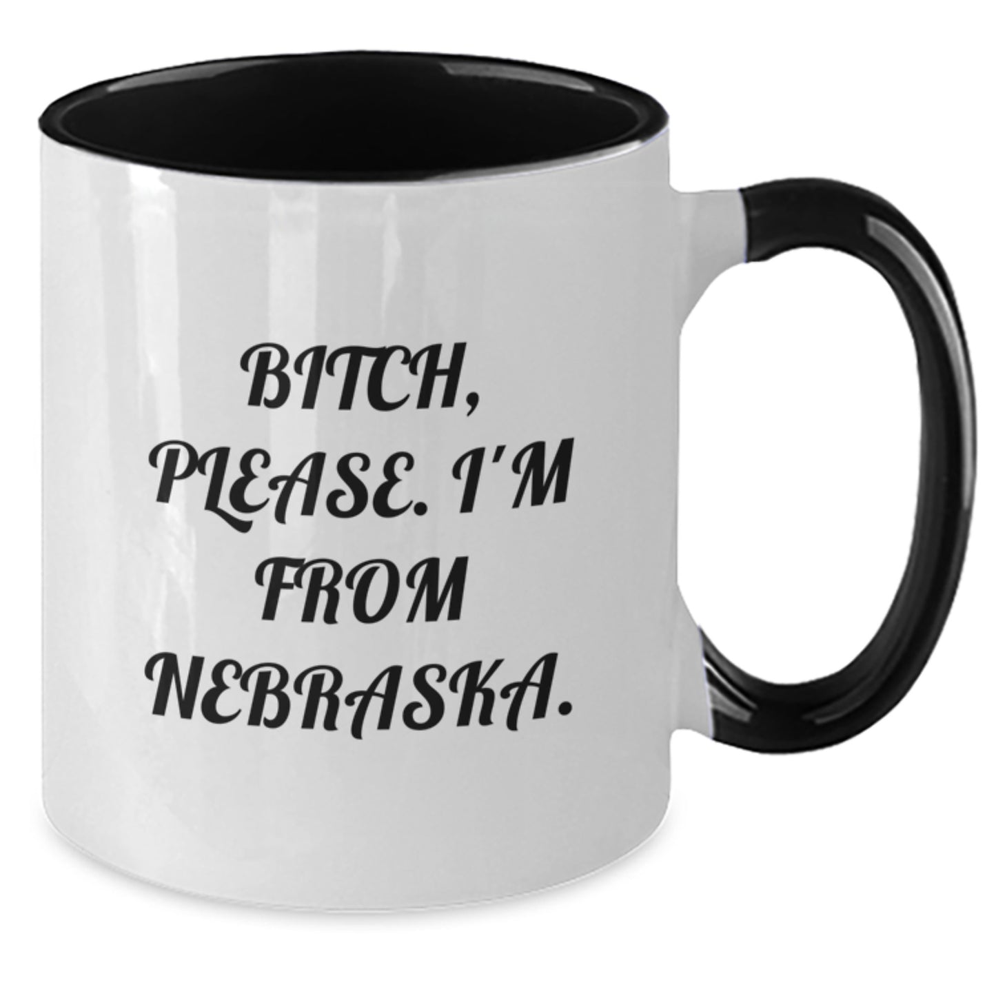 Nebraska Humor Two Tone Coffee Mug, Funny Quote Gifts from Friends to Men, Birthday Unique Gifts - Additional
