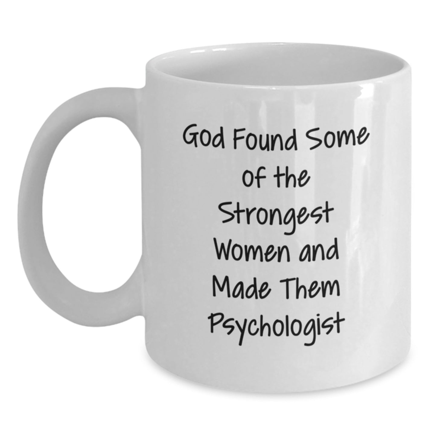 Funny Quotes Psychologist Gifts from Friends, White Coffee Mug for Graduation Unique - Main