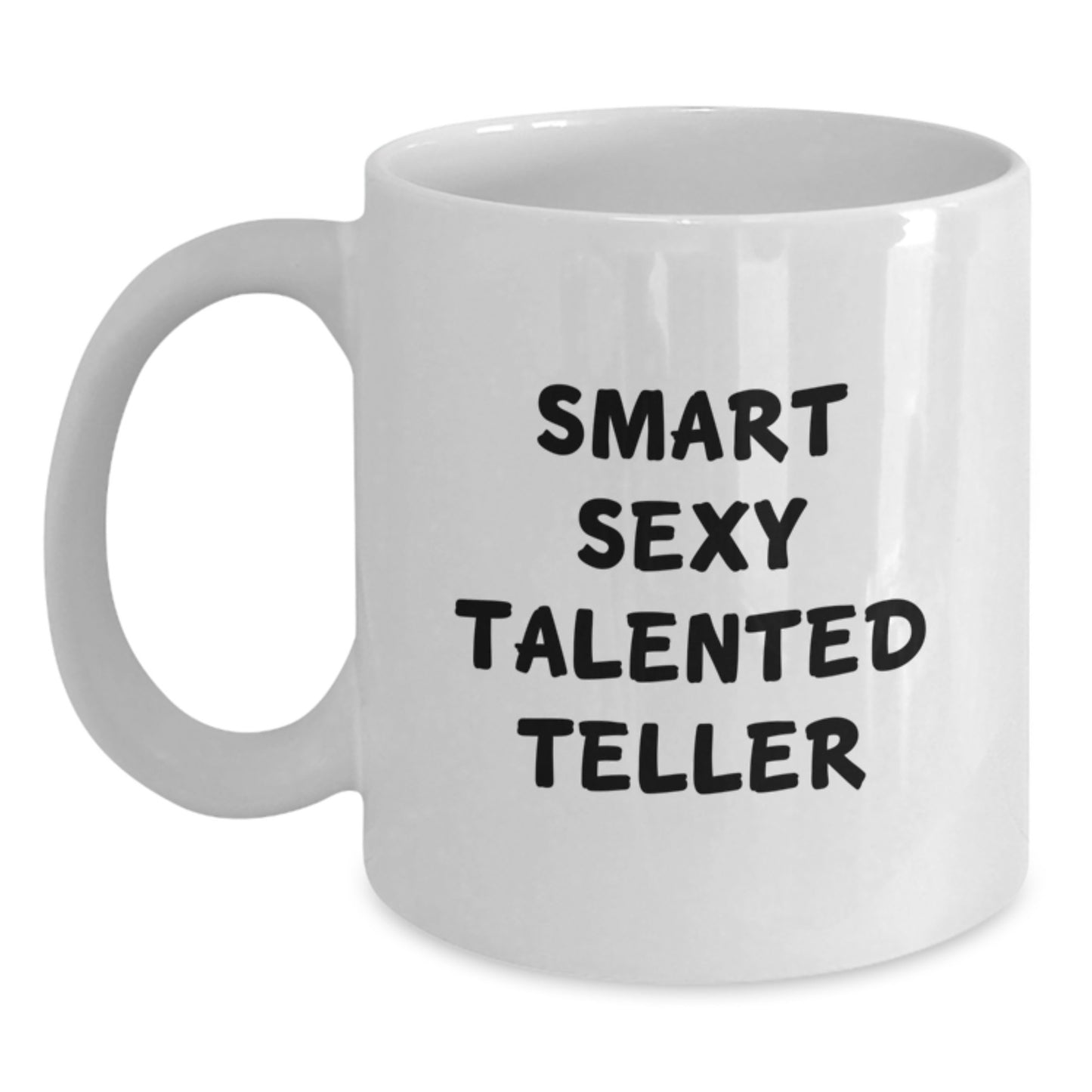 Funny Teller Quotes White Coffee Mug Gifts for Men, Women, Friends and Family from Graduation - Main