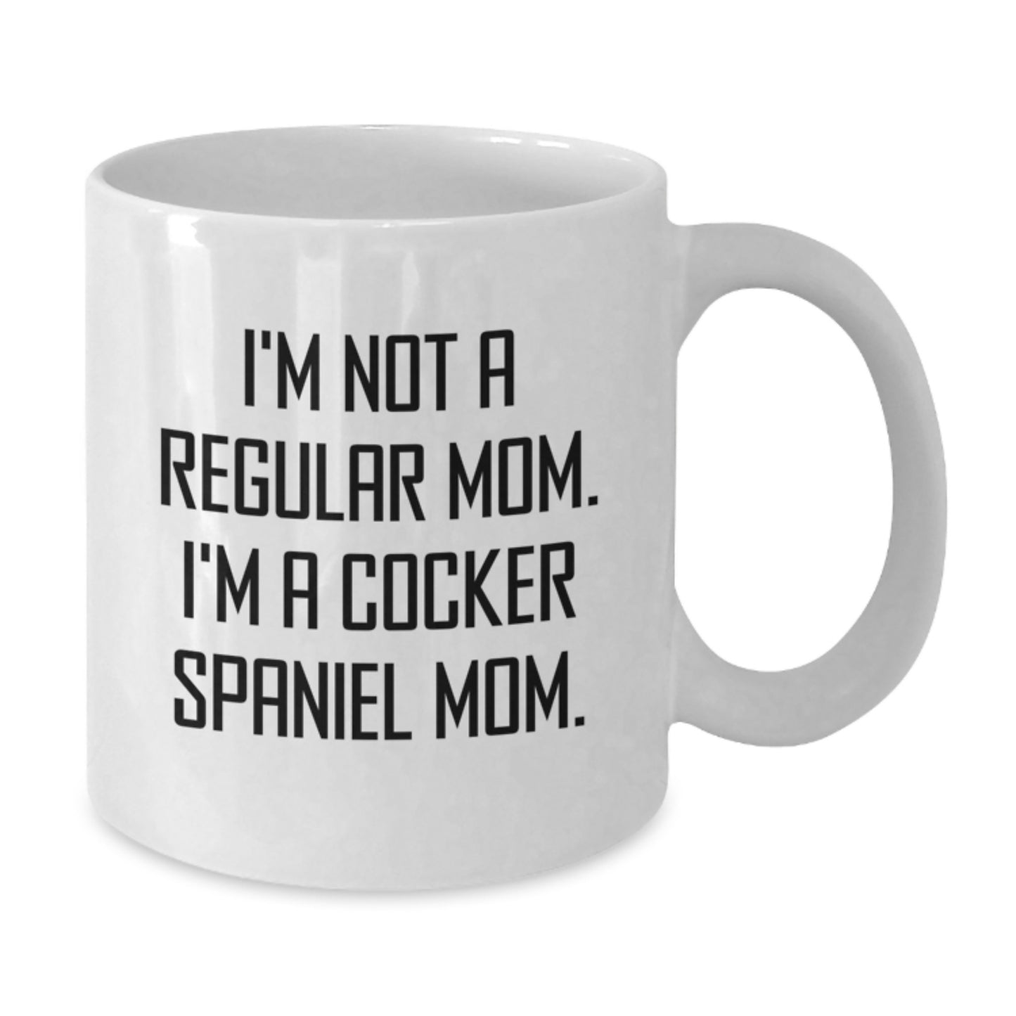 Cockers Love Coffee, I'm Not A Regular Mom, Gifts from Friends for Cocker Spaniel Dog Moms, Unique White Coffee Mug for Graduation, 11oz or 15oz - Additional