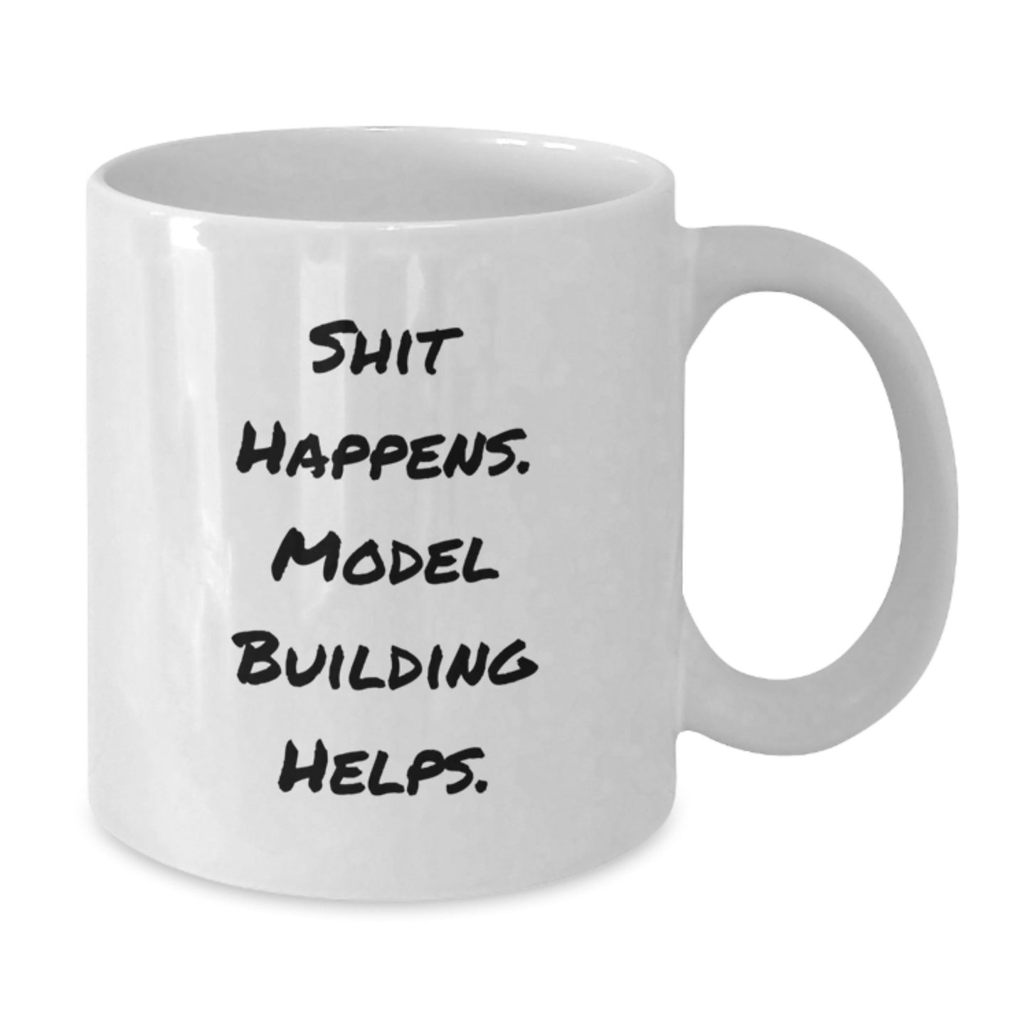 Funny Model Building Humor White Coffee Mugs for Men, Model Building Enthusiasts, or Friends, Gifts from Men to Model Building Lovers on Birthday - Additional