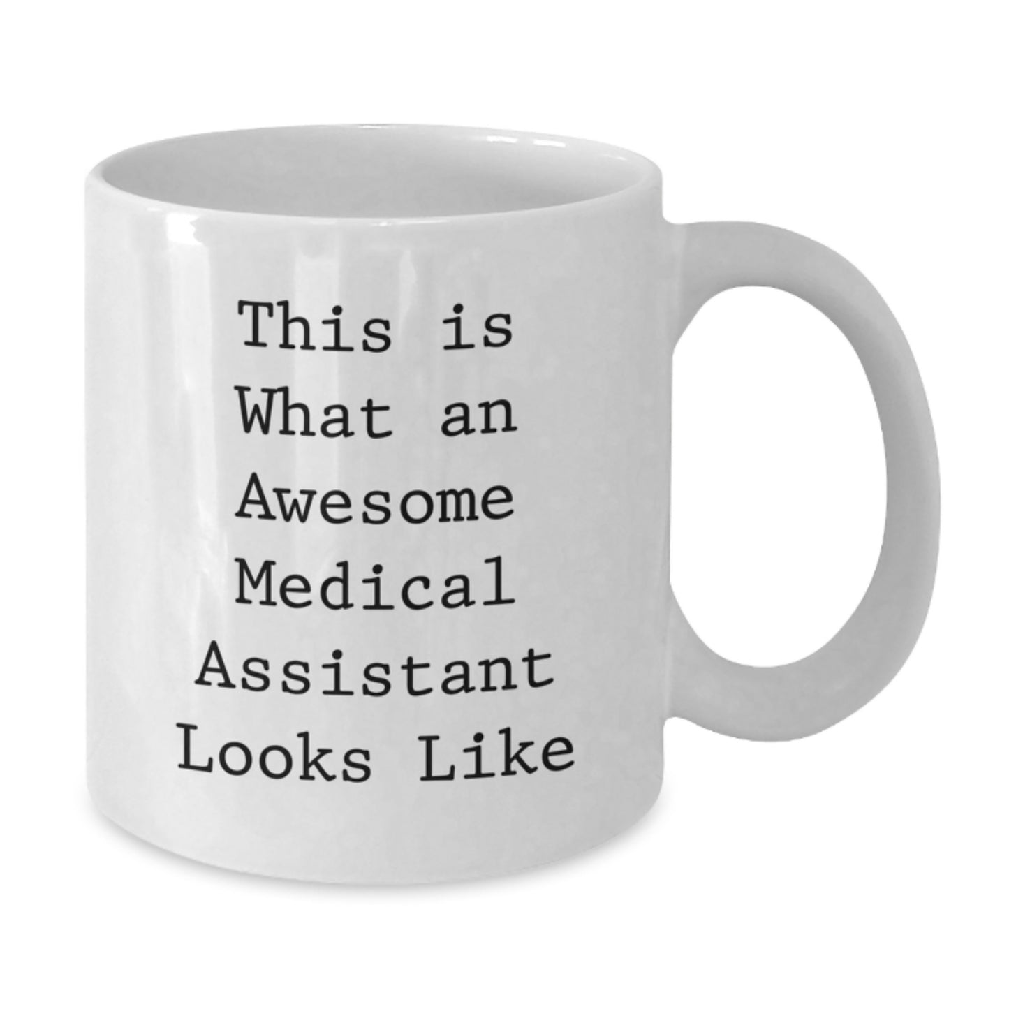 Medical Assistant Gifts, Funny Birthday White Coffee Mug, 'This Is What An Awesome Medical Assistant Looks Like', Gifts from Friends to Medical Assistant - Additional