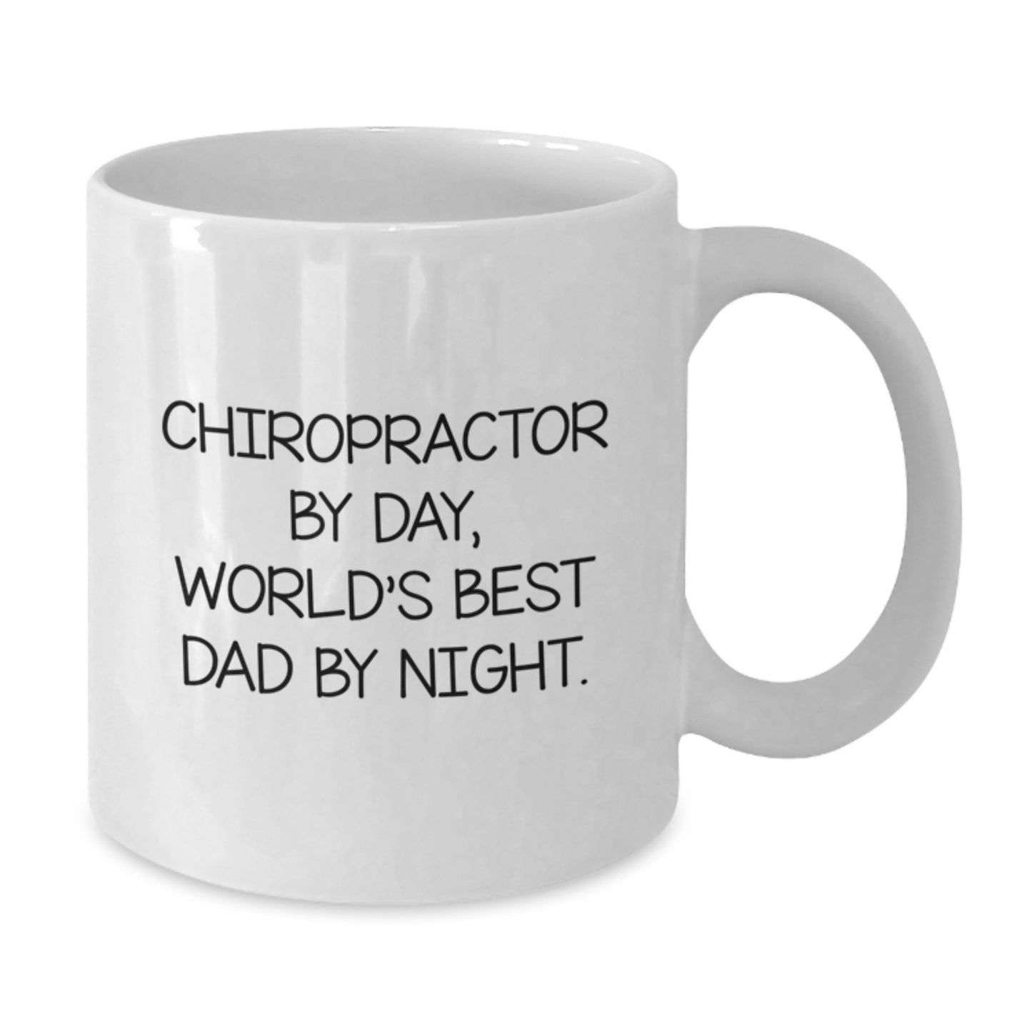 Chiropractor Gifts Funny Birthday White Coffee Mug, 'Chiropractor By Day, World's Best Dad By Night.' from Family, Friends or Coworkers - Additional