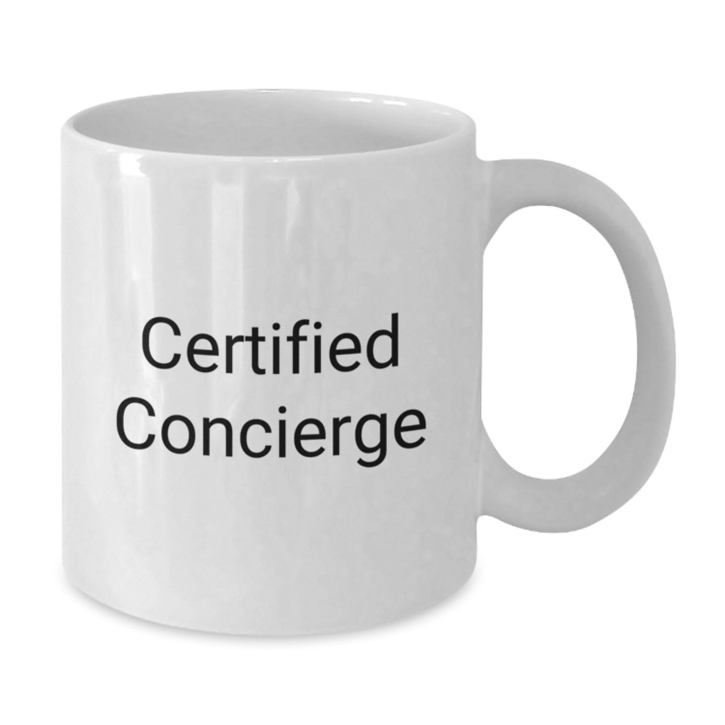 Funny Certified Concierge Gifts from Friends for Birthday, White Coffee Mug - Additional