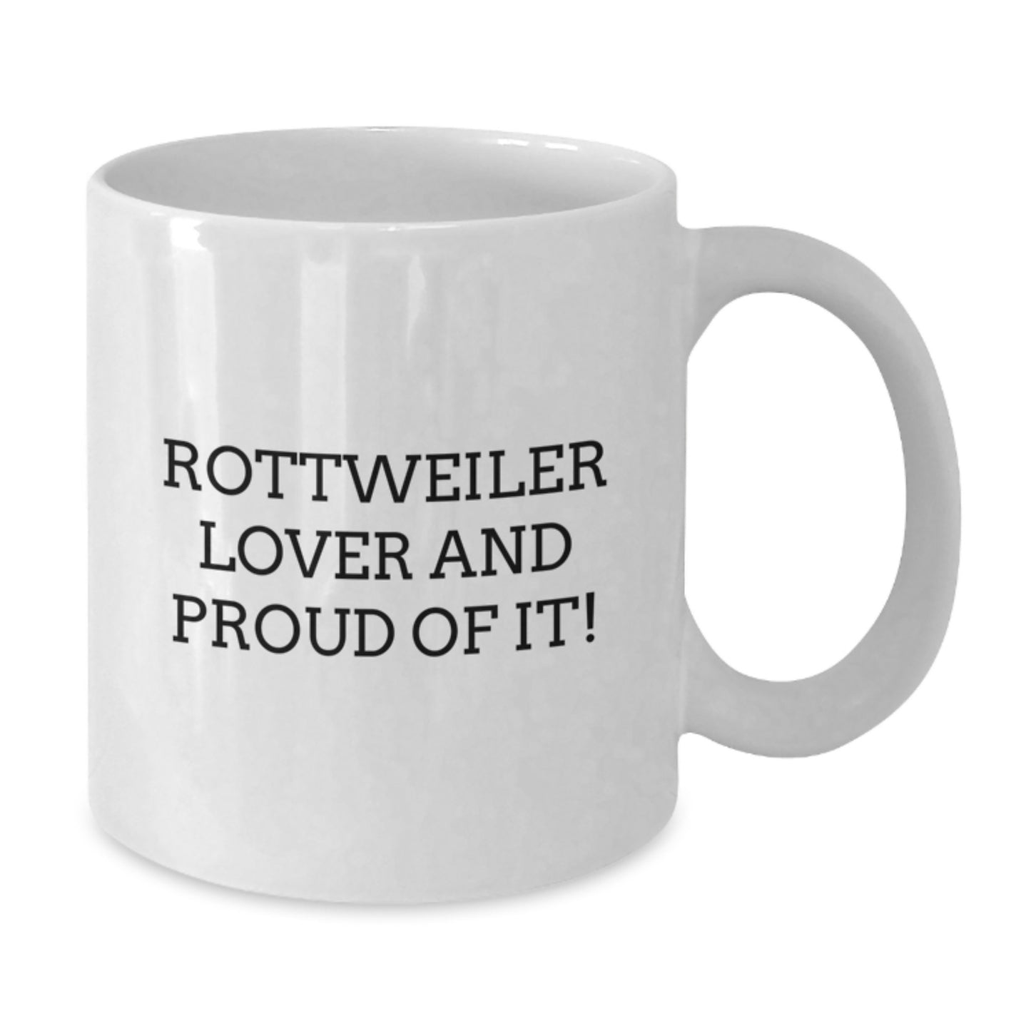 Rottweiler Dog Lover Gifts from Men, Funny Quote White Coffee Mug, Birthday Unique Gifts for Rottweiler Dog Enthusiasts, 11oz or 15oz Ceramic Mug - Additional