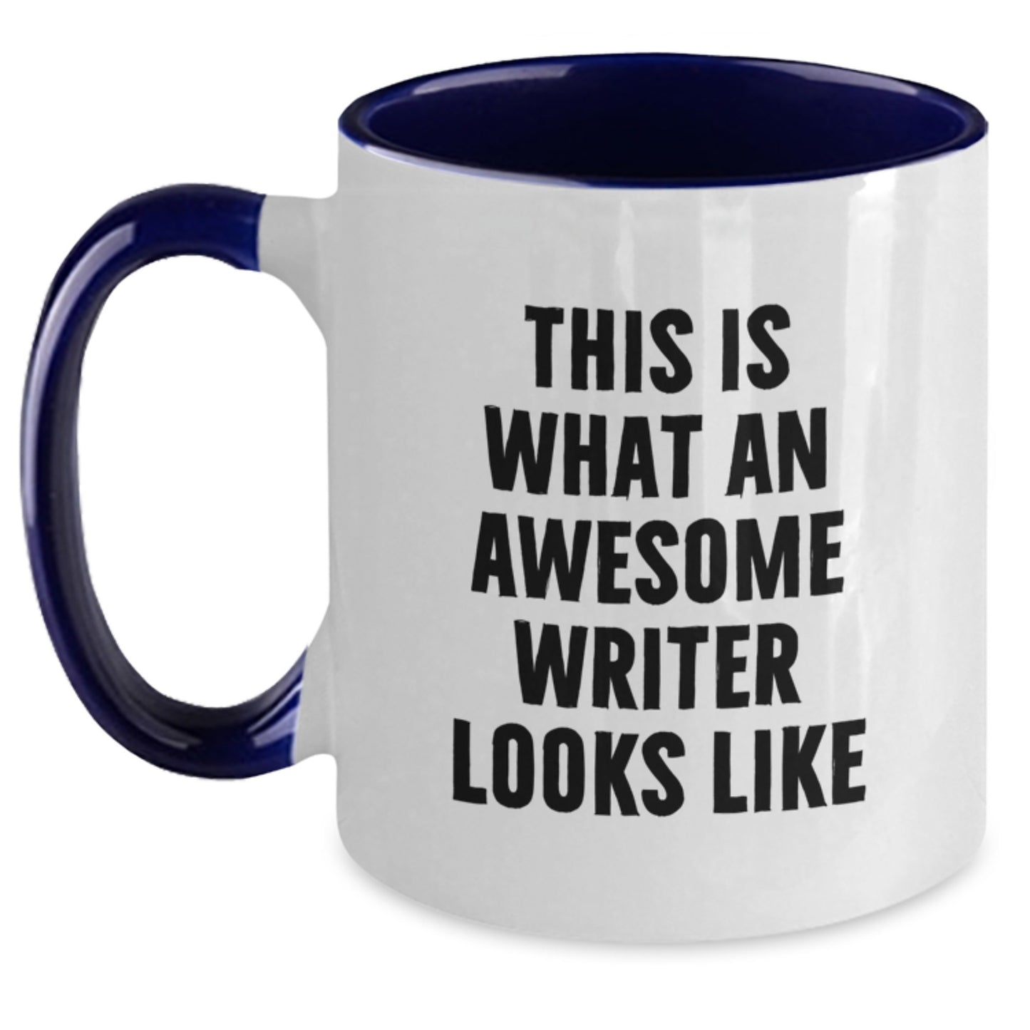 Funny Writer Gifts from Friends for Writer's Birthday, Two Tone Coffee Mug with Quote 'This Is What An Awesome Writer Looks Like' - Main