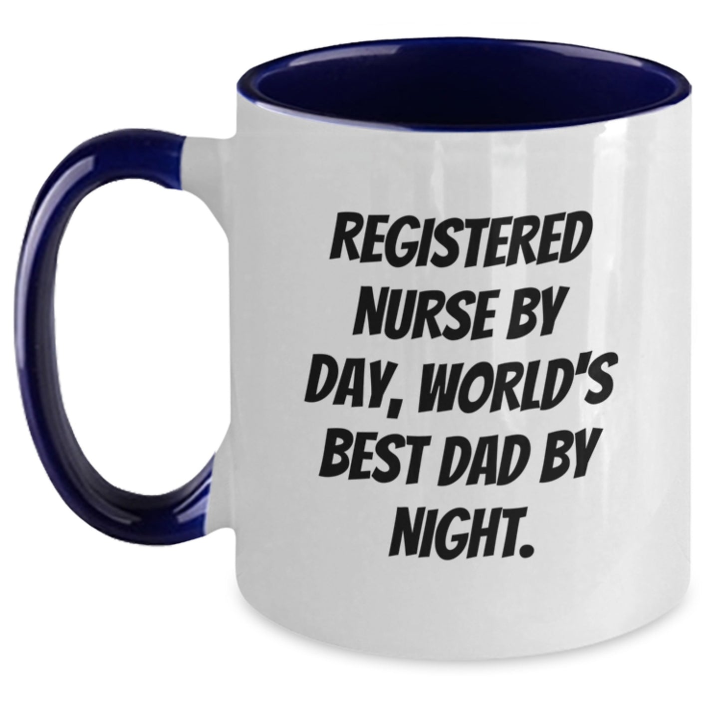 Registered Nurse Humor Gifts for Men, Two Tone Coffee Mug with Funny Quote, Graduation Unique Gifts from Family, Friends, or Coworkers - Main