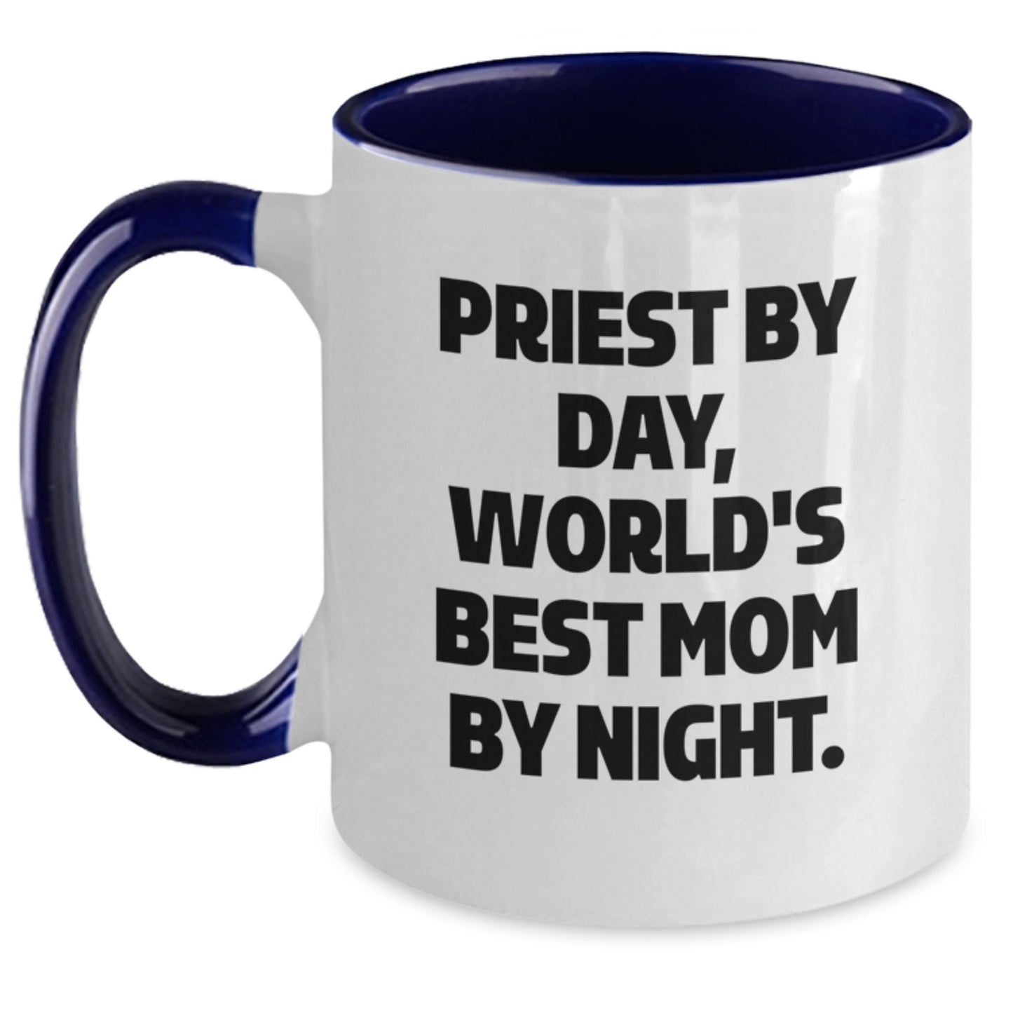 Funny Priest Gift, Priest By Day, World's Best Mom By Night, Two Tone Coffee Mug for Birthday - Main