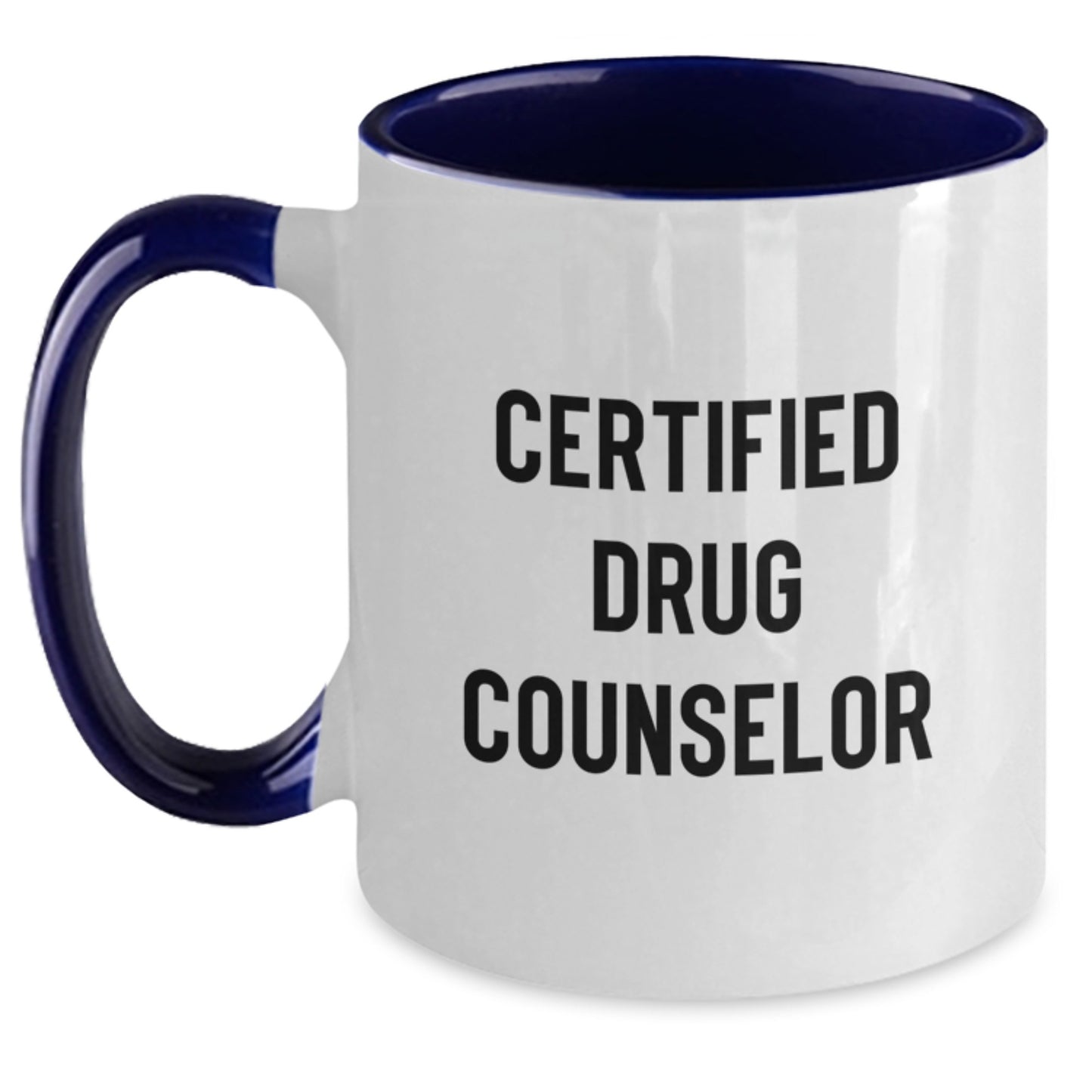 Funny Drug Counselor Gifts from Friends - 'Certified to Help You' Two Tone Coffee Mug for Birthday - Main
