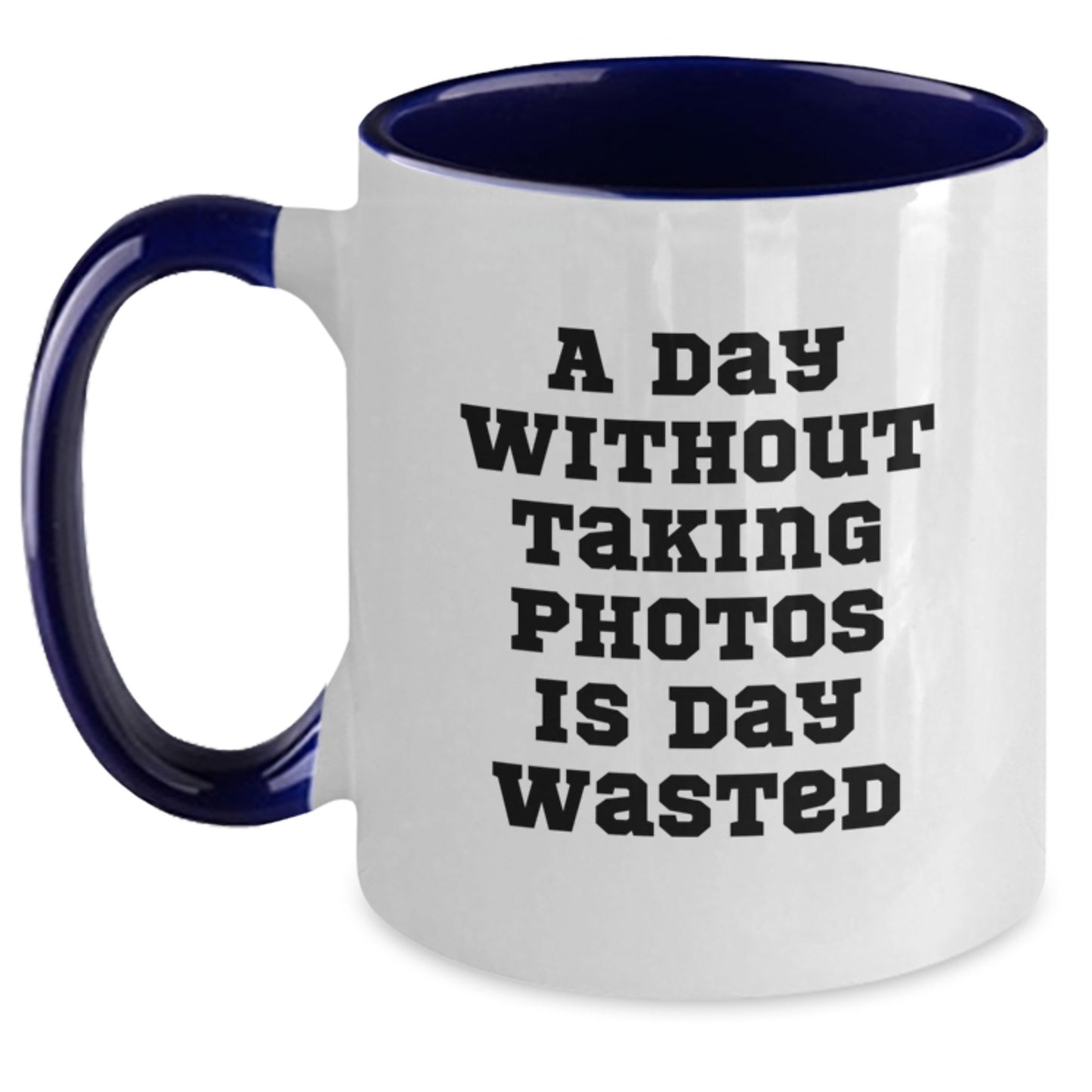 Taking Photos Enthusiasts' Funny Coffee Mugs Gifts from Men to Friends, Cute Birthday Presents for Women, Inspirational Two Tone Ceramic - Main
