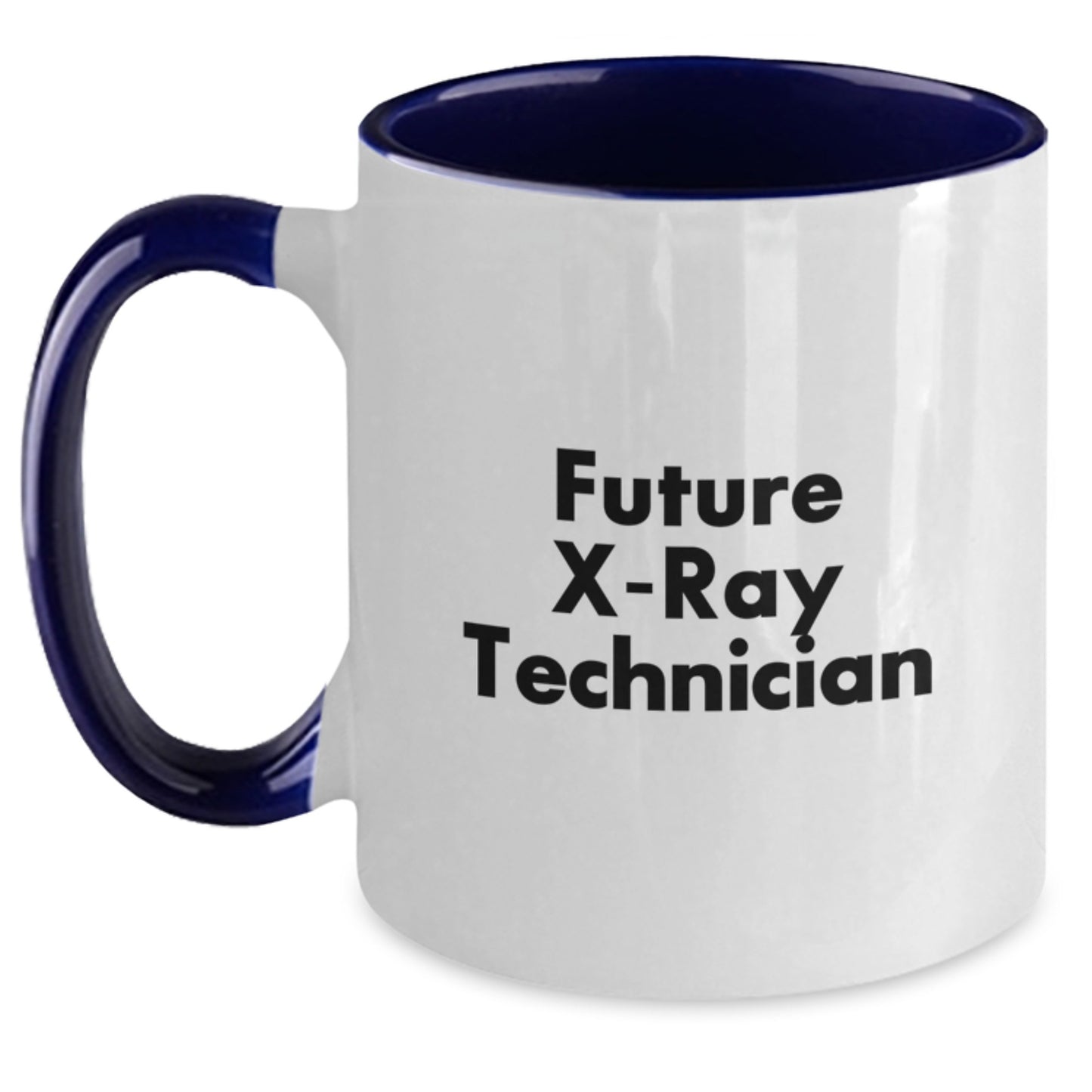 Funny X-Ray Technician Gifts, Future X-ray Technician Mug, Graduation Unique Gifts from Friends, Gifts for X-Ray Technician - Main
