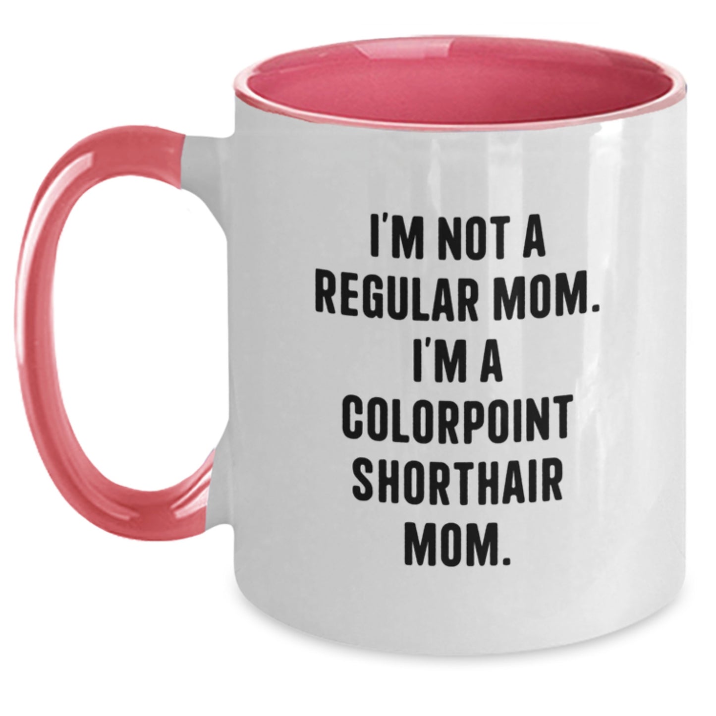 Colorpoint Shorthair Cat Mom Funny Gifts for Her from Friends Birthday Unique - Main