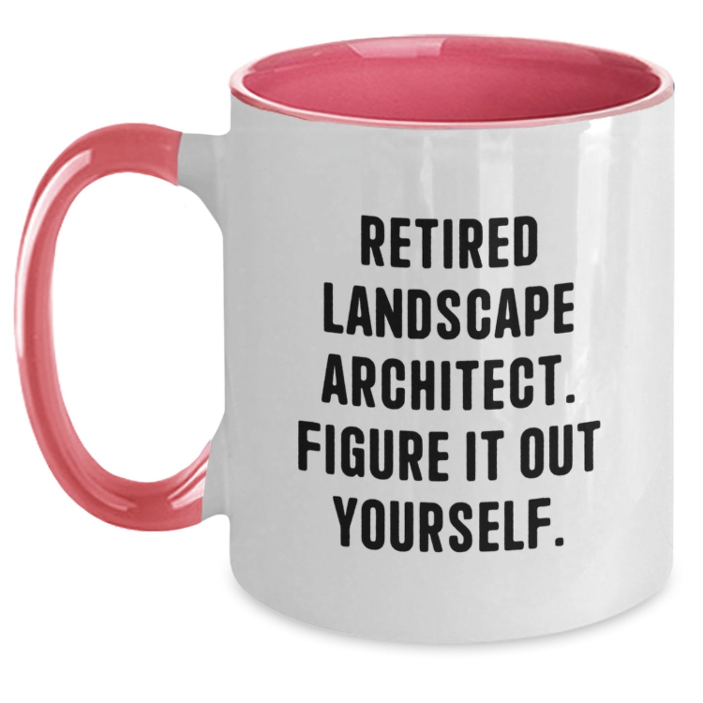 Landscape Architect Gifts, Funny Quote, Two Tone Coffee Mug, Birthday Unique Gifts from Friends for Him - Main