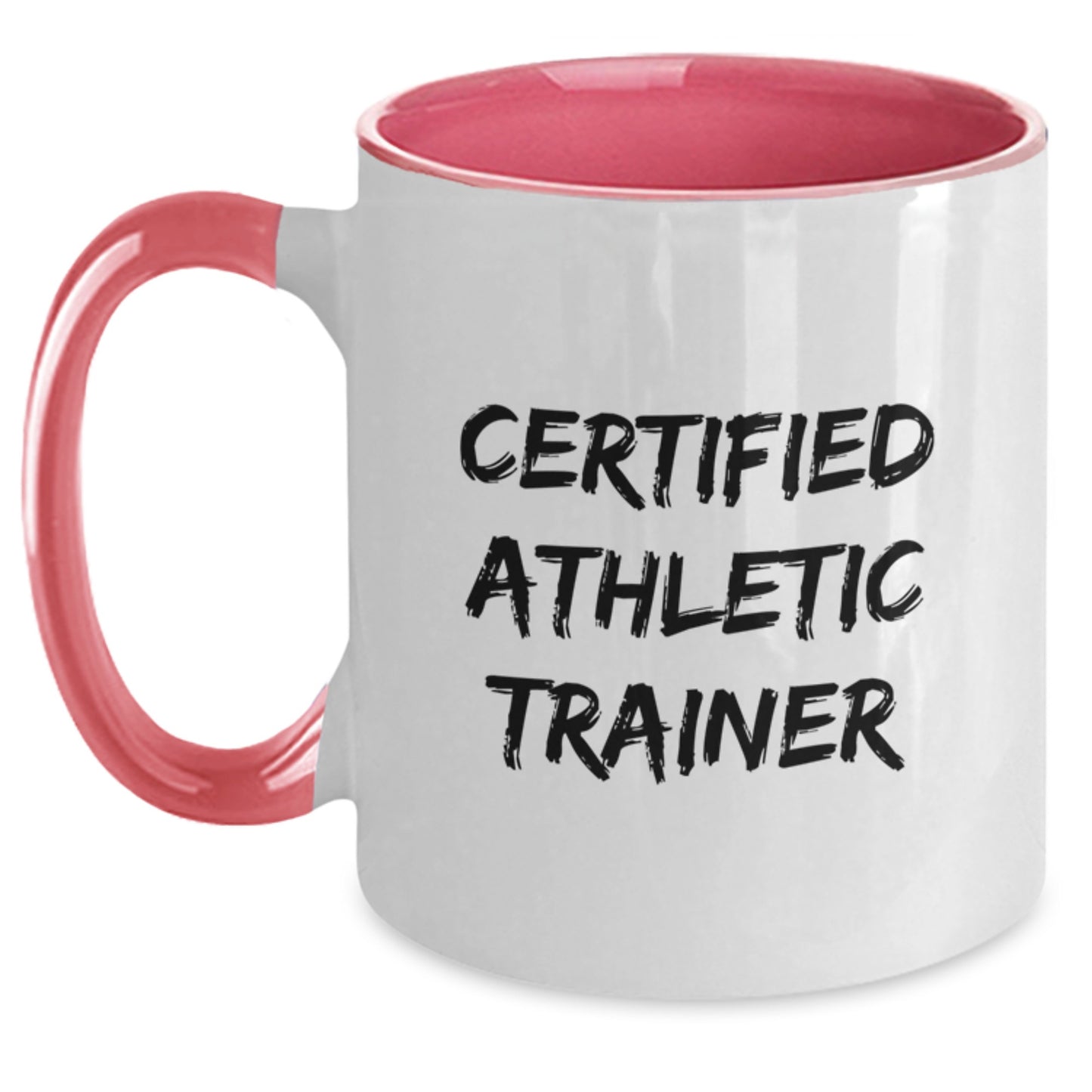 Funny Certified Athletic Trainer Gifts from Friends, Perfect Birthday Unique Gifts for Men, Women, Coworkers, Family, Friends - Two Tone Coffee Mug - Main