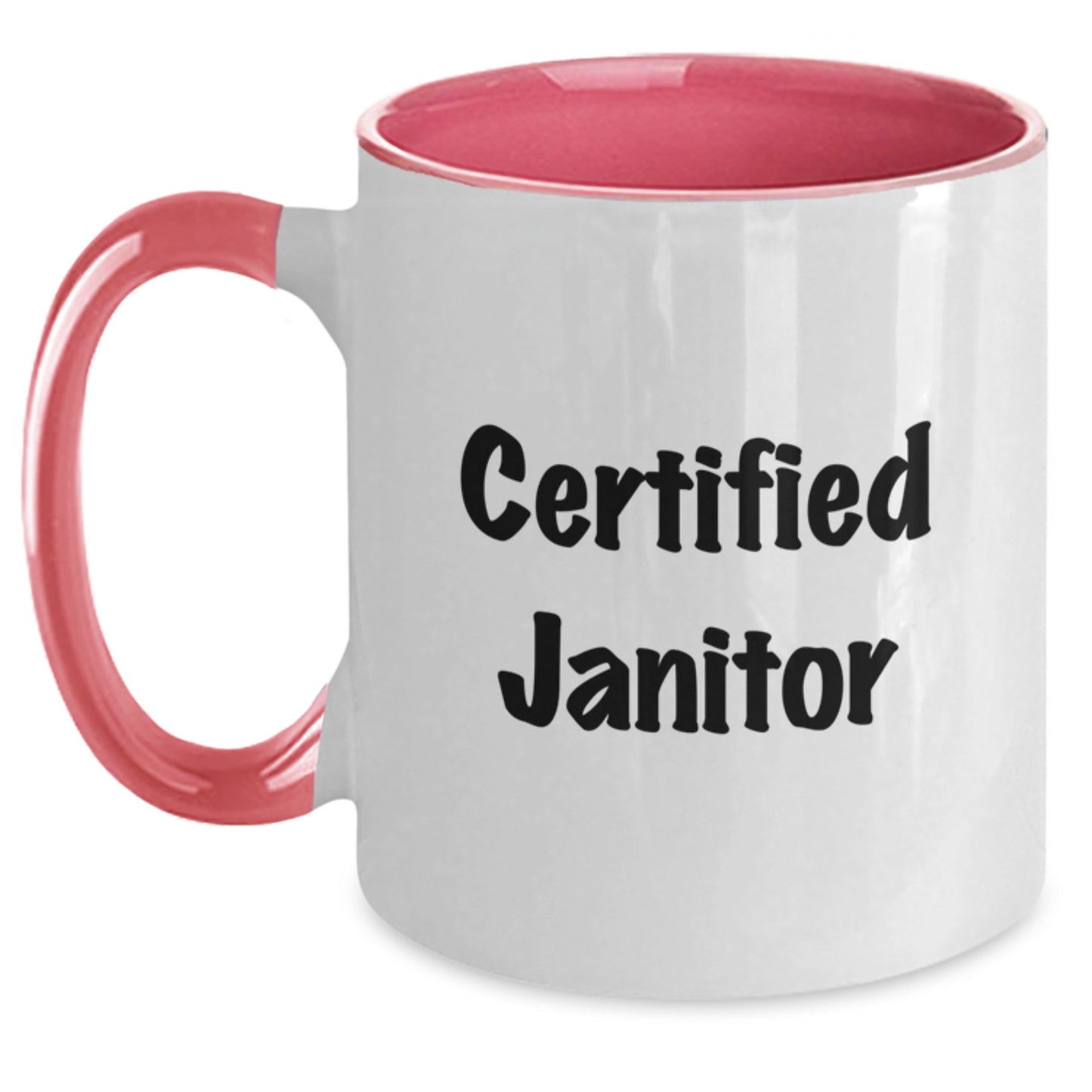 Funny Janitor Gifts for Men, Women, or Friends - Two Tone Coffee Mug from Certified Janitor, Perfect Birthday Unique Gifts - Main