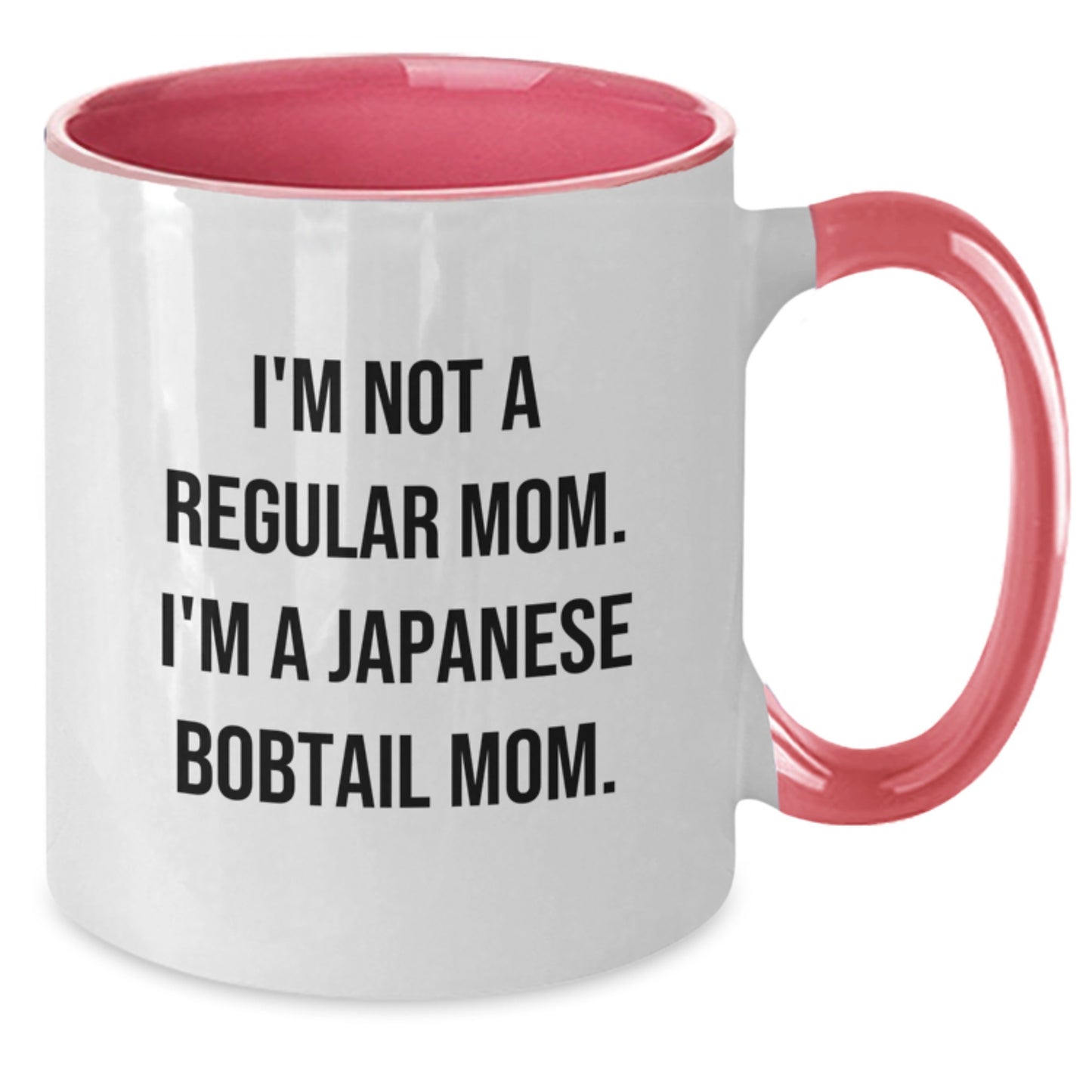 Japanese Bobtail Cat Mom Funny Graduation Gifts from Friends and Family for Japanese Bobtail Cat Lovers, Unique Two Tone Coffee Mug Quote 'I'm Not A Regular Mom. I'm A Japanese Bobtail Mom.' - Additional