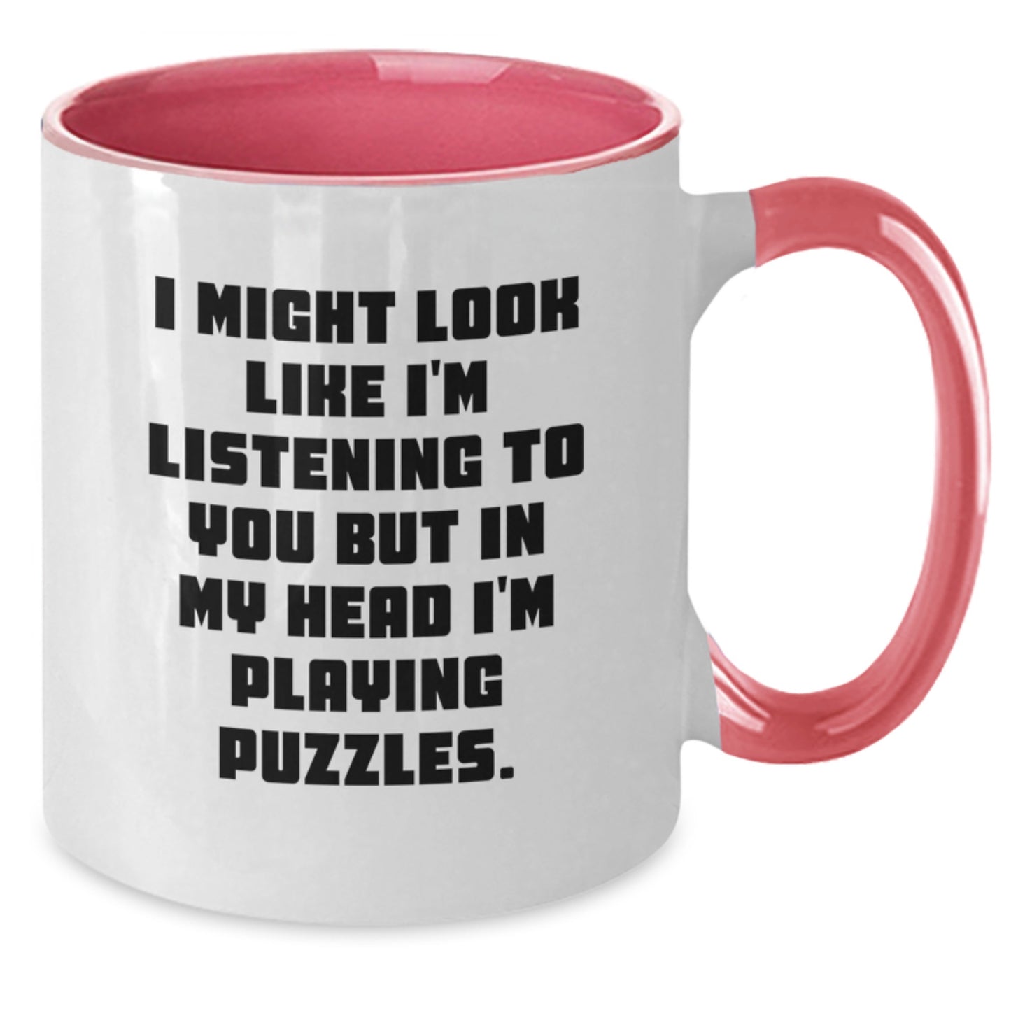 Funny Puzzles Gifts for Puzzles Enthusiasts, Two Tone Coffee Mug with Quote, Gifts from Friends for Puzzles Lovers on Birthday - Additional