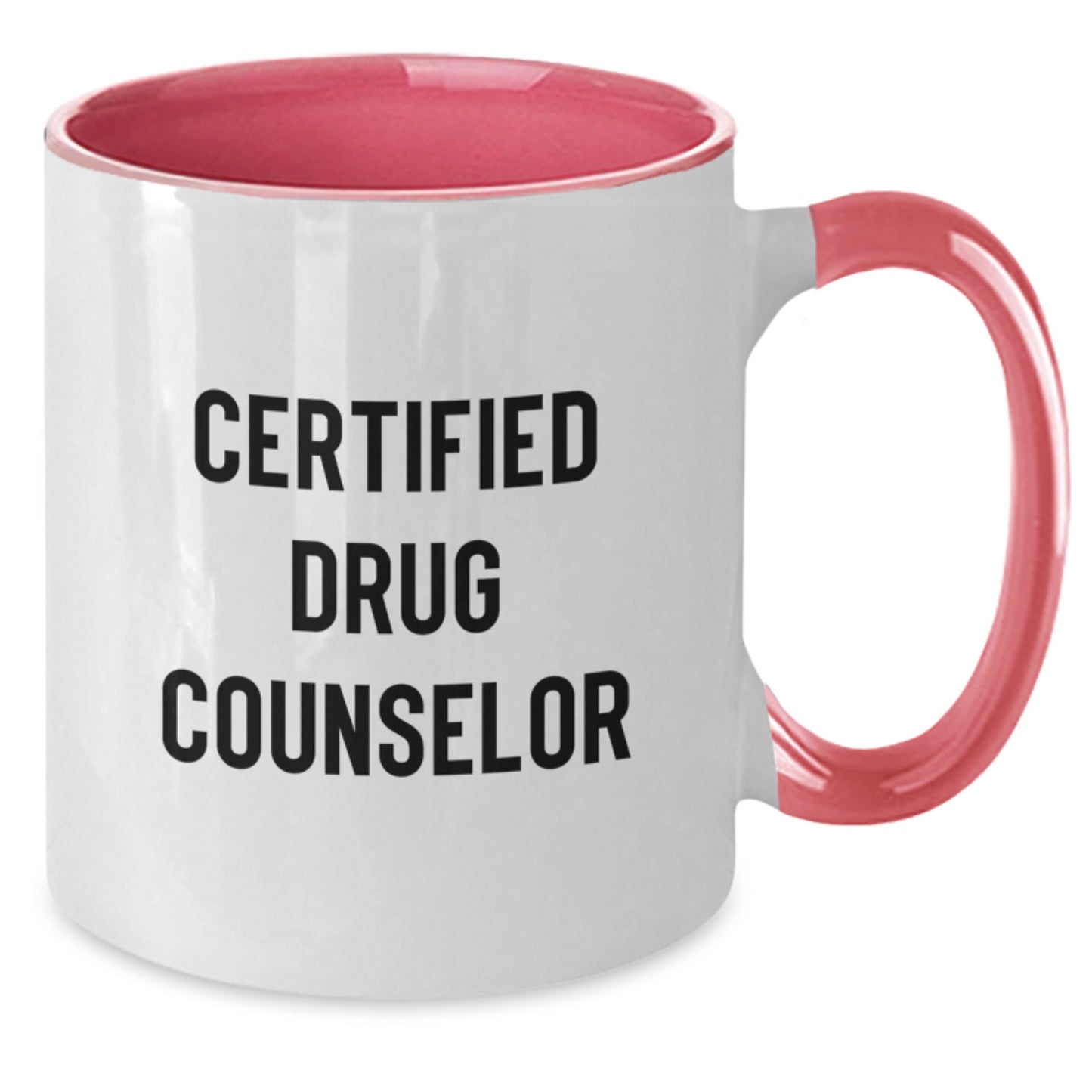 Funny Drug Counselor Gifts from Friends - 'Certified to Help You' Two Tone Coffee Mug for Birthday - Additional