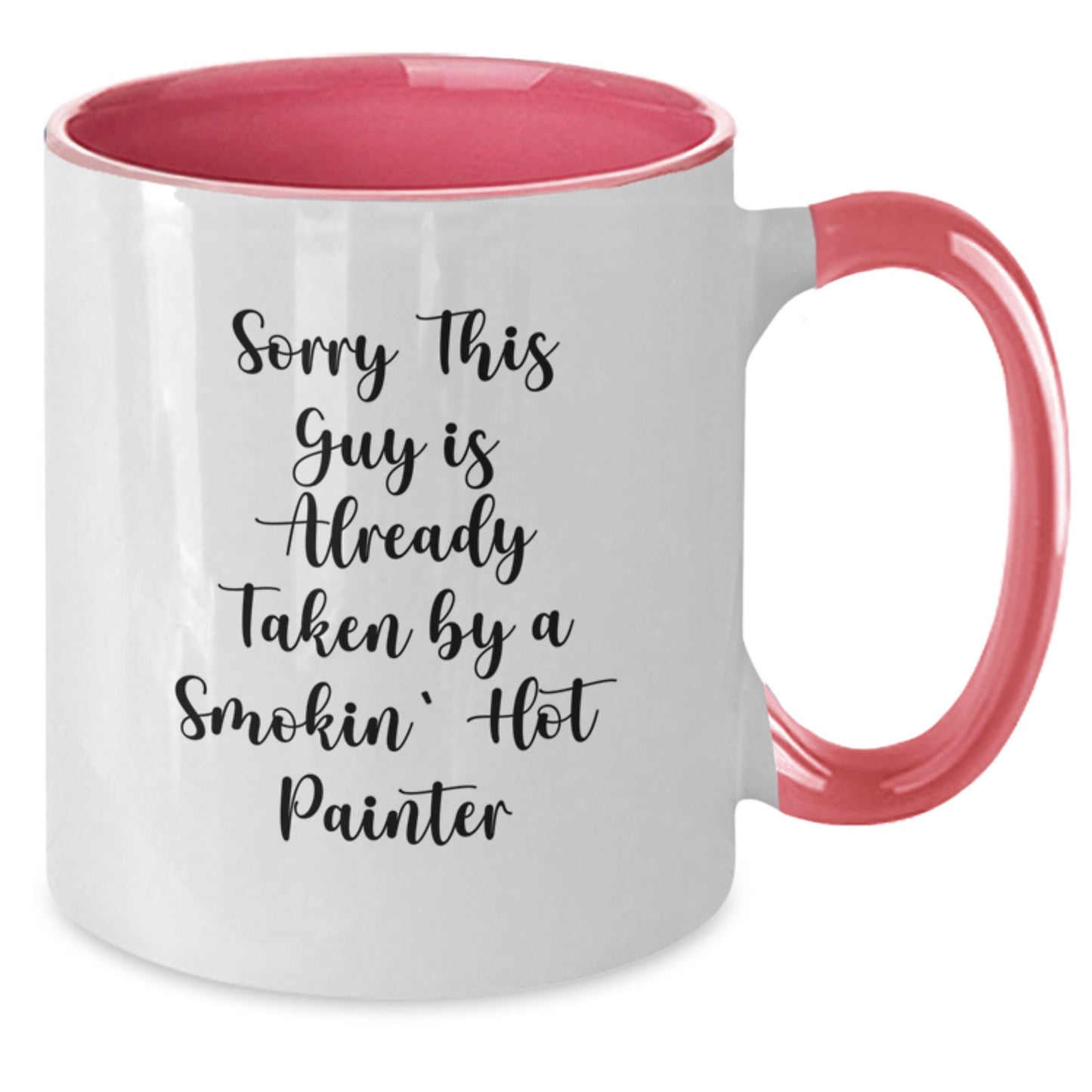 Funny Painter Gift for Him or Her - 'Sorry This Guy Is Already Taken' Two Tone Coffee Mug - Additional