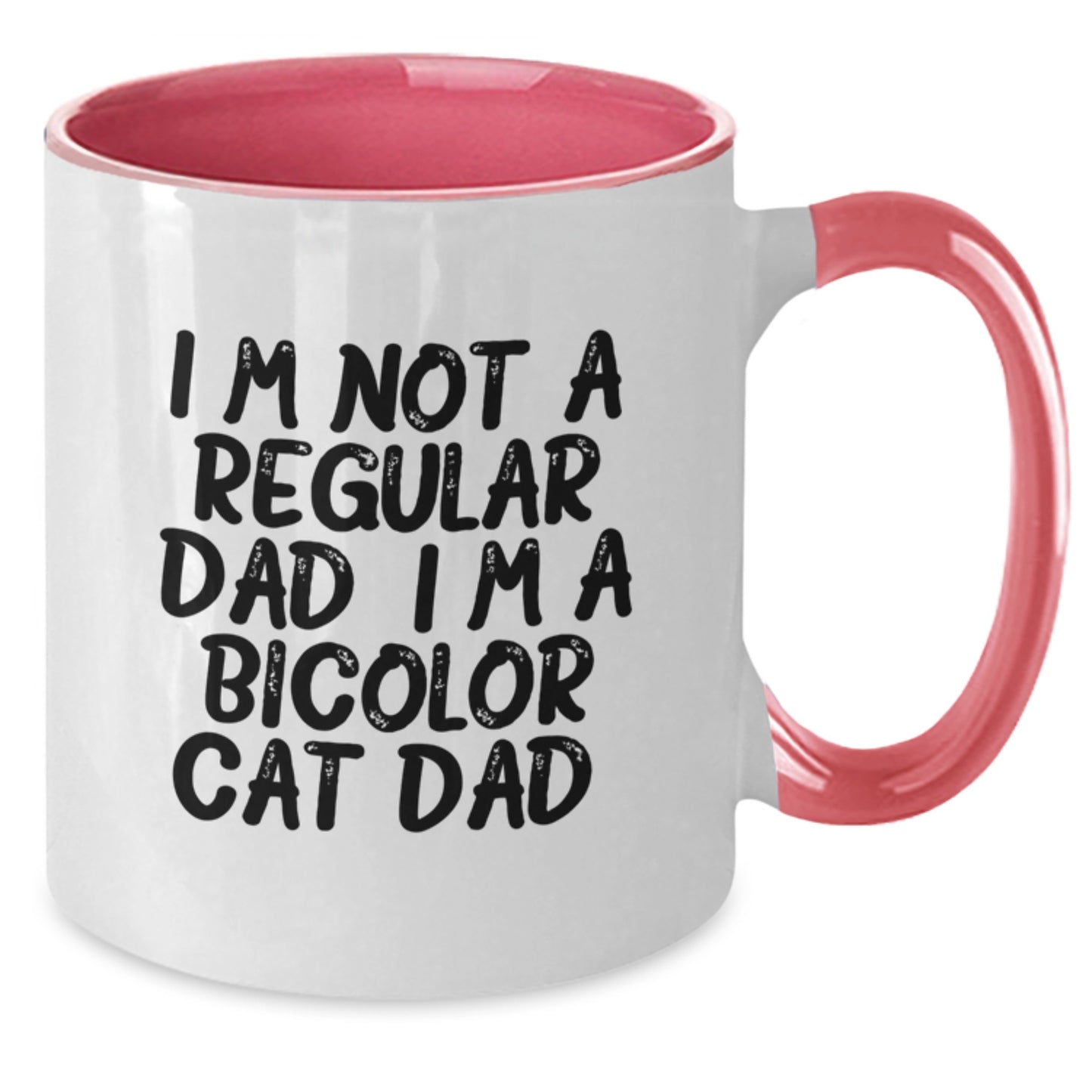 Bicolor Cat Dad Funny Gifts from Friends for Graduation Unique Two Tone Coffee Mug, I'm Not A Regular Dad. I'm A Bicolor Cat Dad. - Black and White, Red and White, Navy and White, Pink and White - Additional