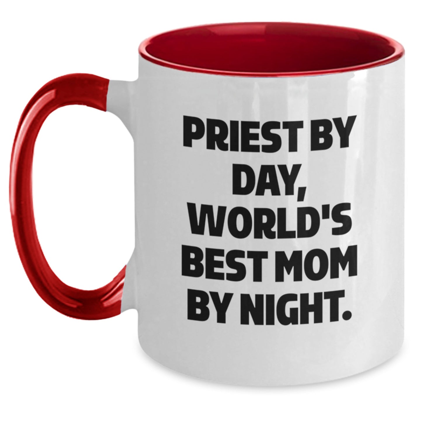 Funny Priest Gift, Priest By Day, World's Best Mom By Night, Two Tone Coffee Mug for Birthday - Main