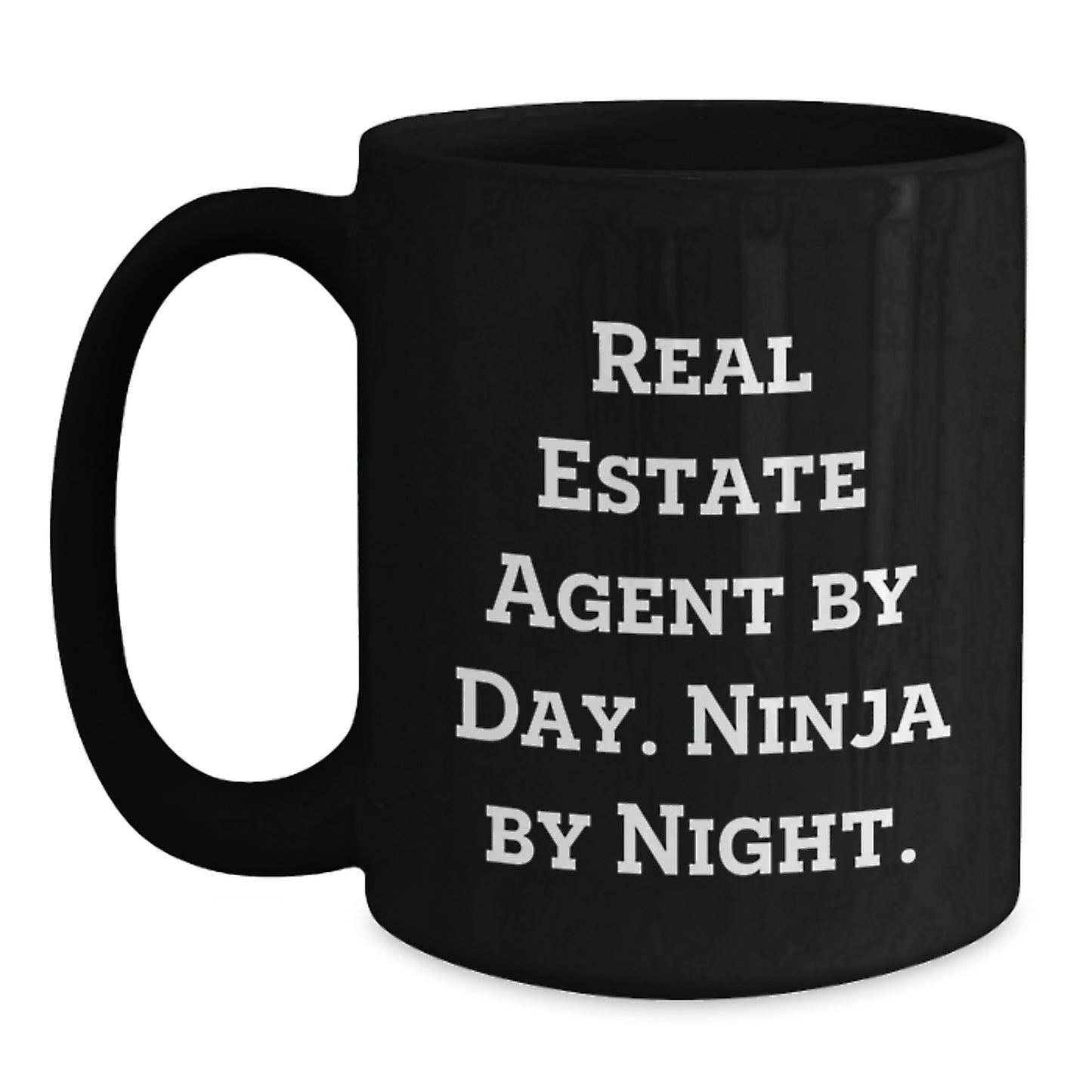 Real Estate Agent Gifts, Funny Quote, Black Coffee Mug, Birthday Unique Presents from Friends, for Men or Women - Main