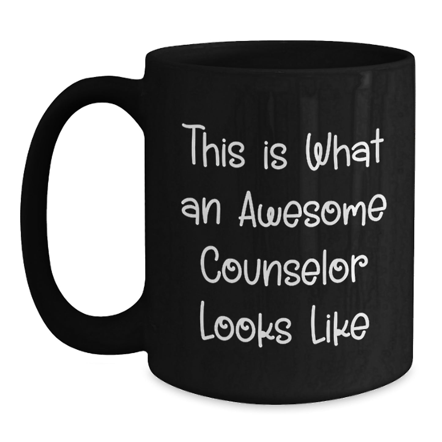 Funny Counselor Gifts from Friends, Inspirational Black Coffee Mug for Awesome Counselors on Birthday, Quotes Say 'This Is What An Awesome Counselor Looks Like' - Main