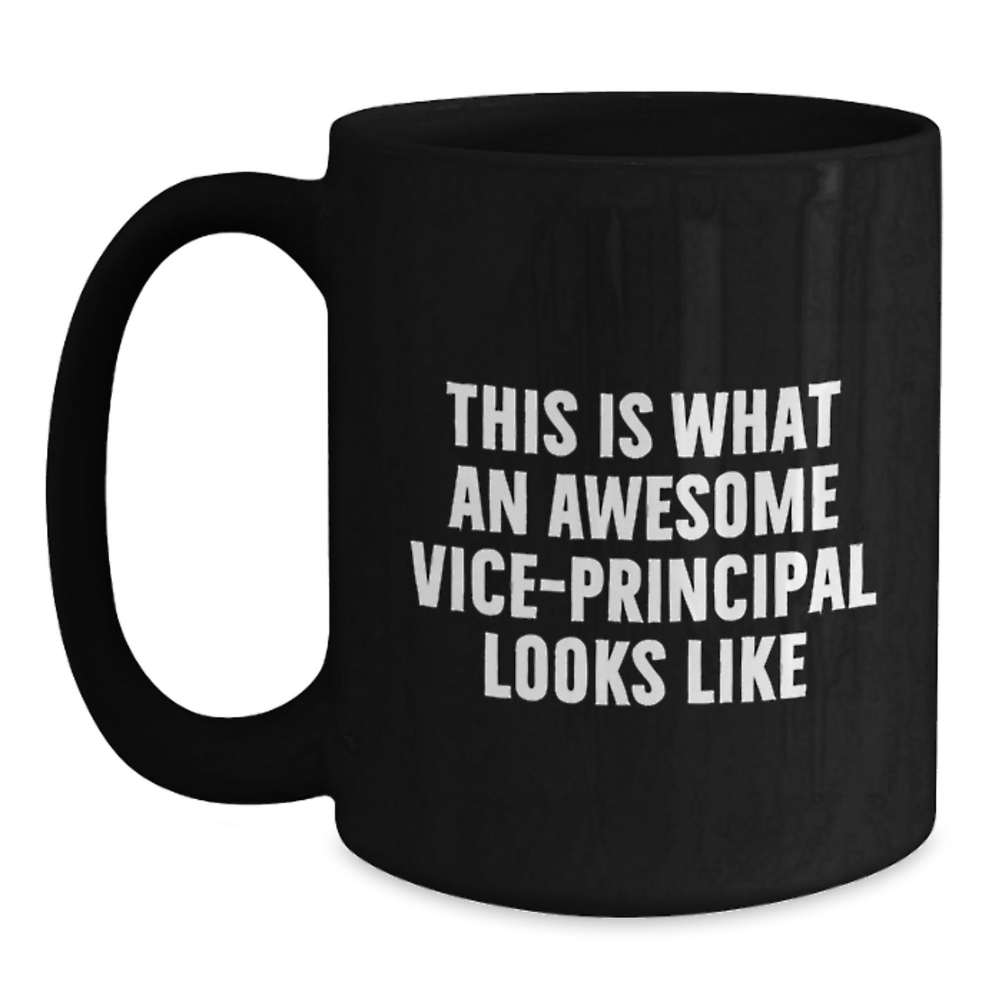 Funny Vice-principal Gifts from Friends - This Is What An Awesome Vice-principal Looks Like Black Coffee Mug, Birthday Unique Gifts for Vice-principal, Men, Women, Coworkers, Family - Main