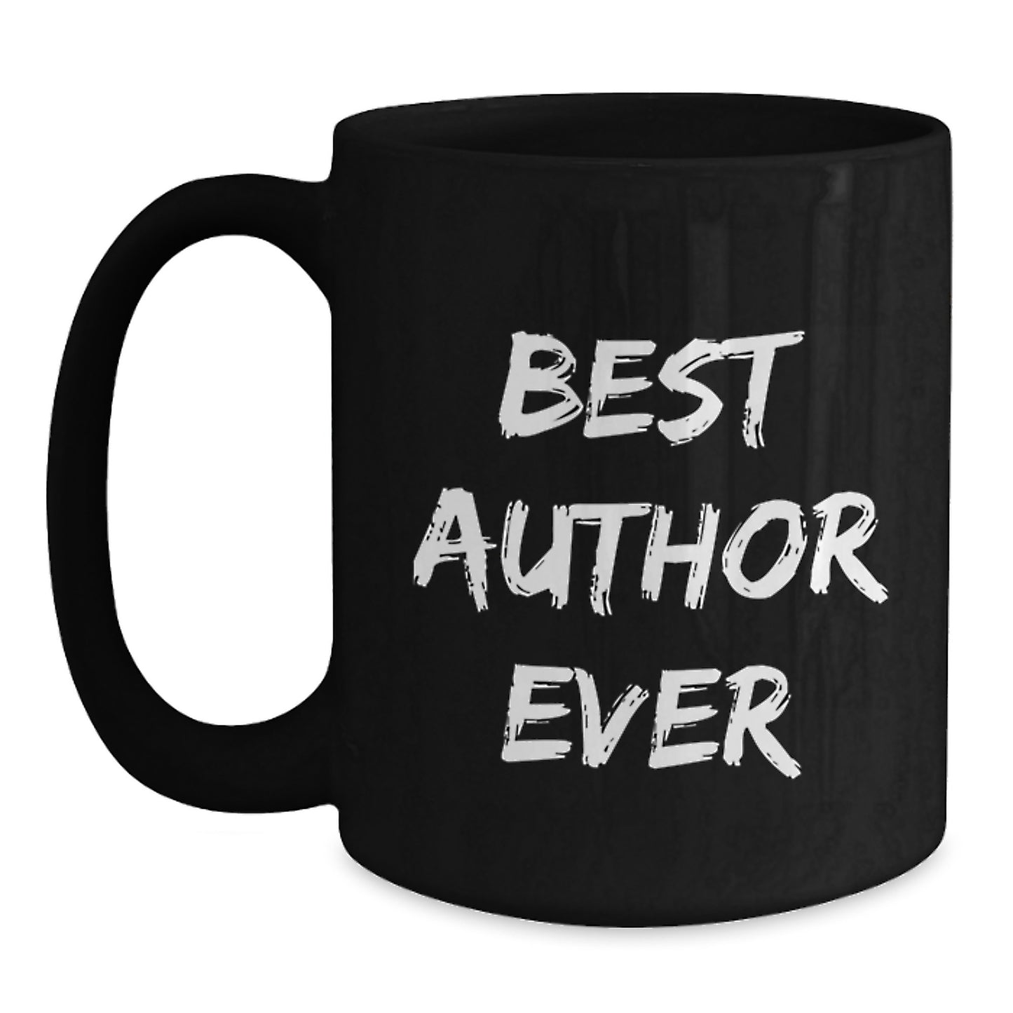 Funny Author Quotes Black Coffee Mug, Gifts from Friends and Family, Best Author Ever Birthday Unique Gifts - Main