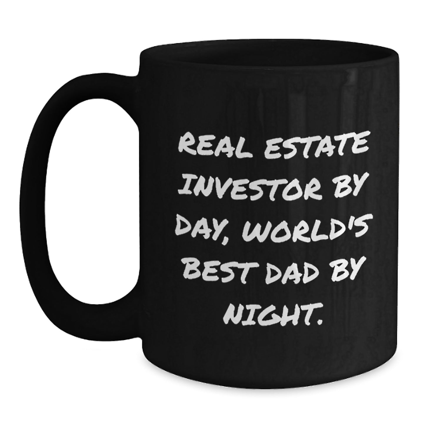 Real Estate Investor Gifts, Funny Quote Coffee Mug, Graduation Unique Gifts for Men from Friends, Real Estate Investor By Day, World's Best Dad By Night. - Main