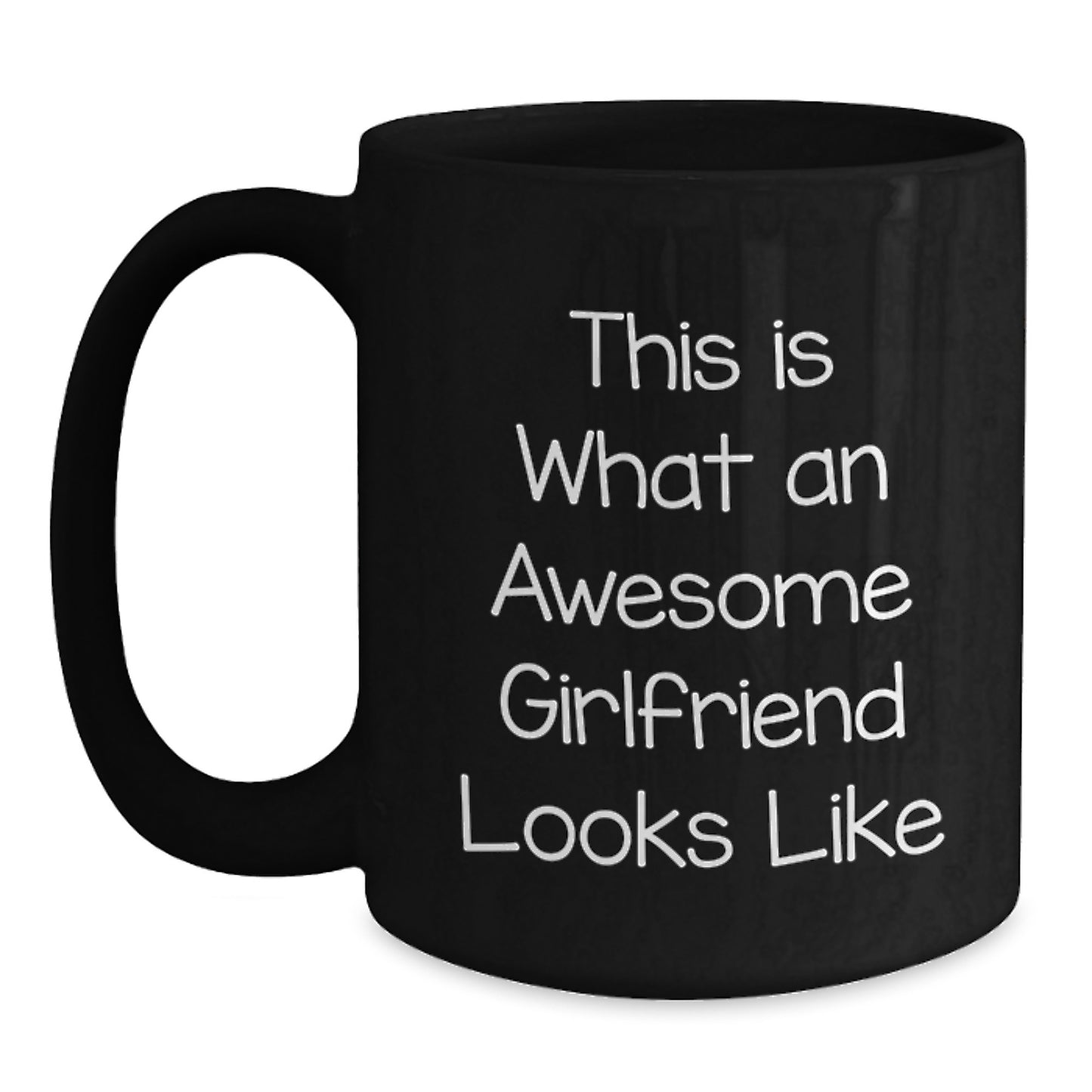 Funny Sweetheart Gifts from Men for Graduation - 'This Is What An Awesome Sweetheart Looks Like' Black Coffee Mug, 11oz or 15oz, Microwave and Dishwasher Safe - Main