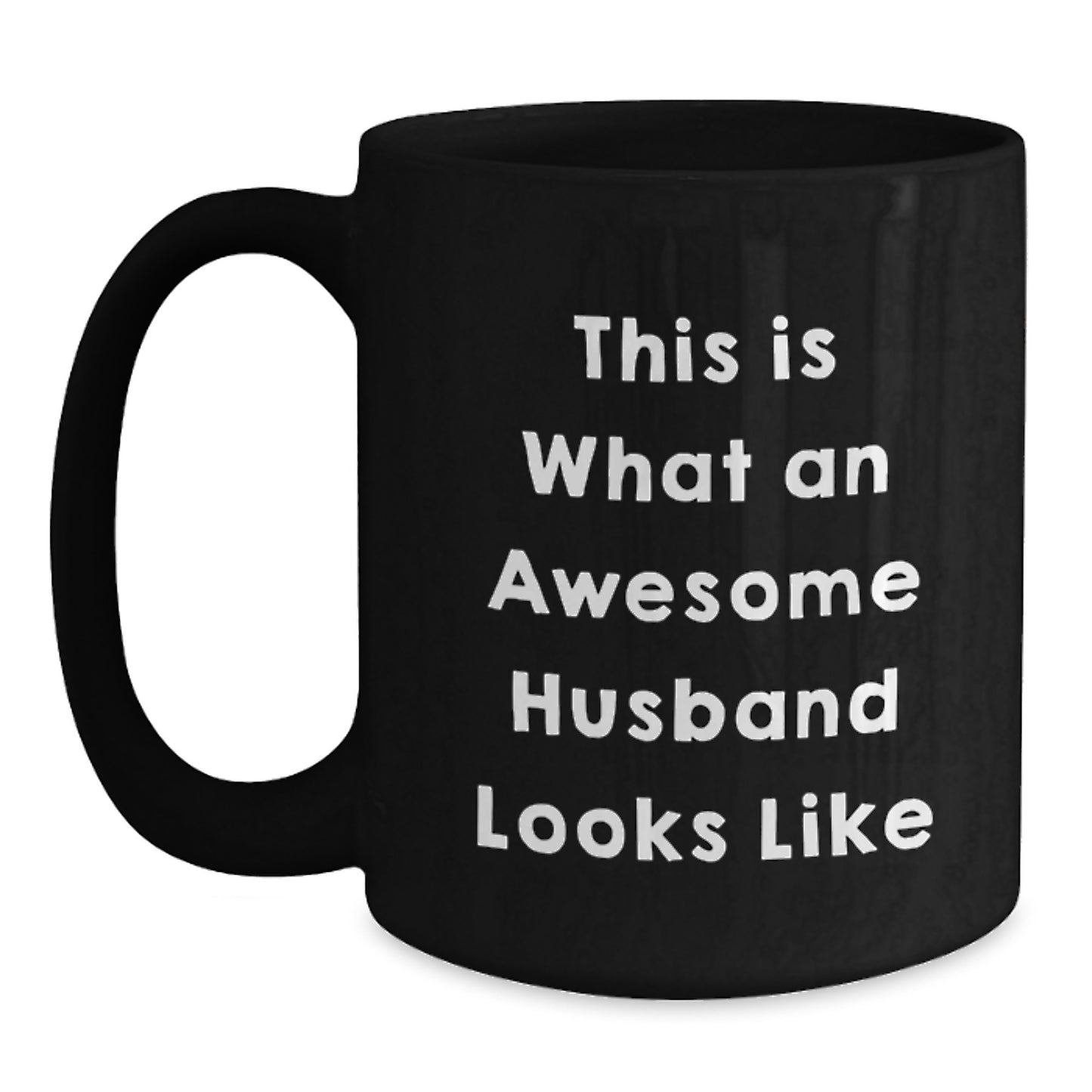 Funny Husband Gifts from Friends - 'This Is What An Awesome Husband Looks Like' Black Coffee Mug for Graduation - Gifts for Husband - Main